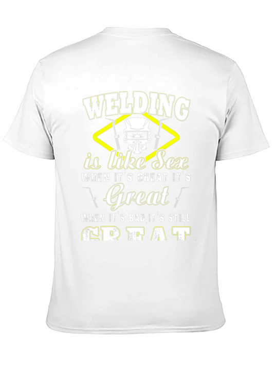 Welding is Like Sex Graphic T-Shirt