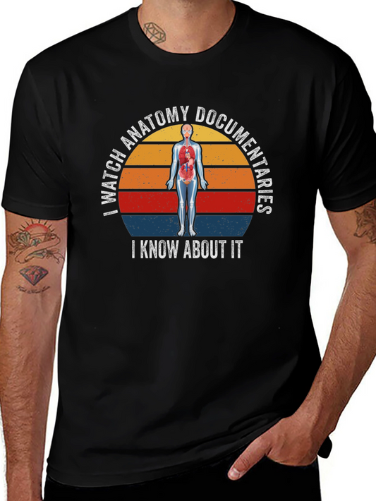 Anatomy Documentaries T-Shirt - I Know About It