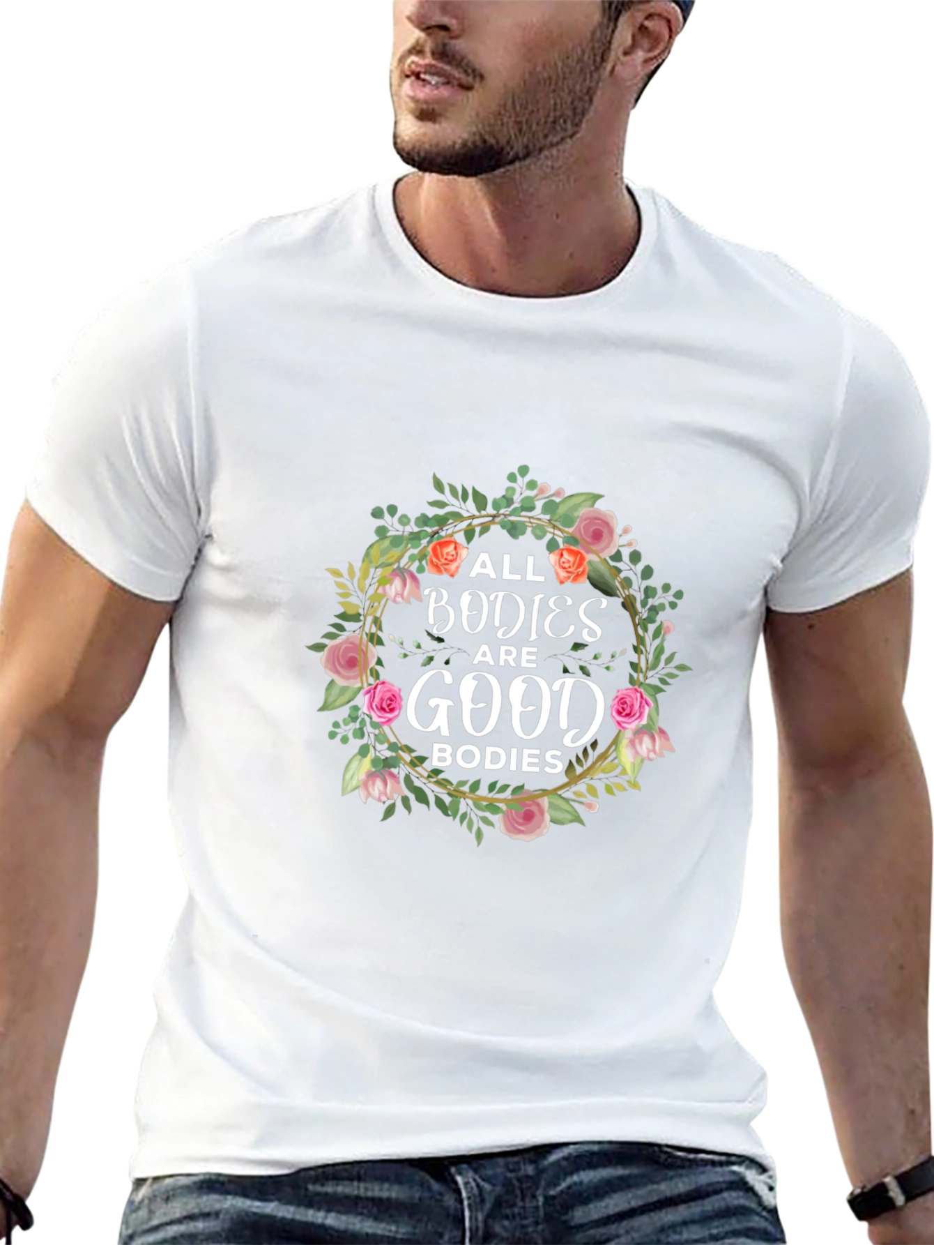 All Bodies are Good Bodies T-Shirt