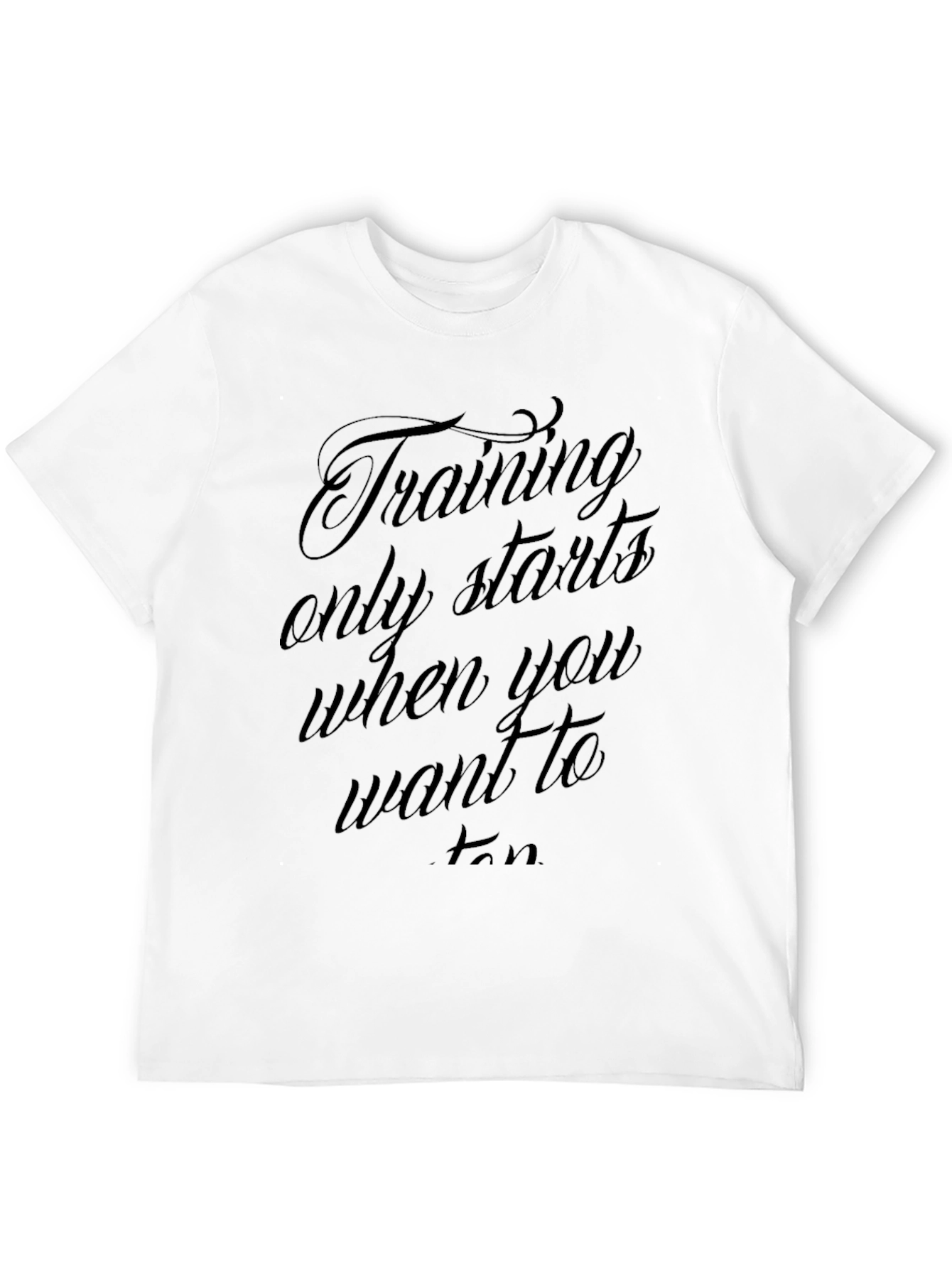 Training Starts Tee - Motivation Workout Shirt