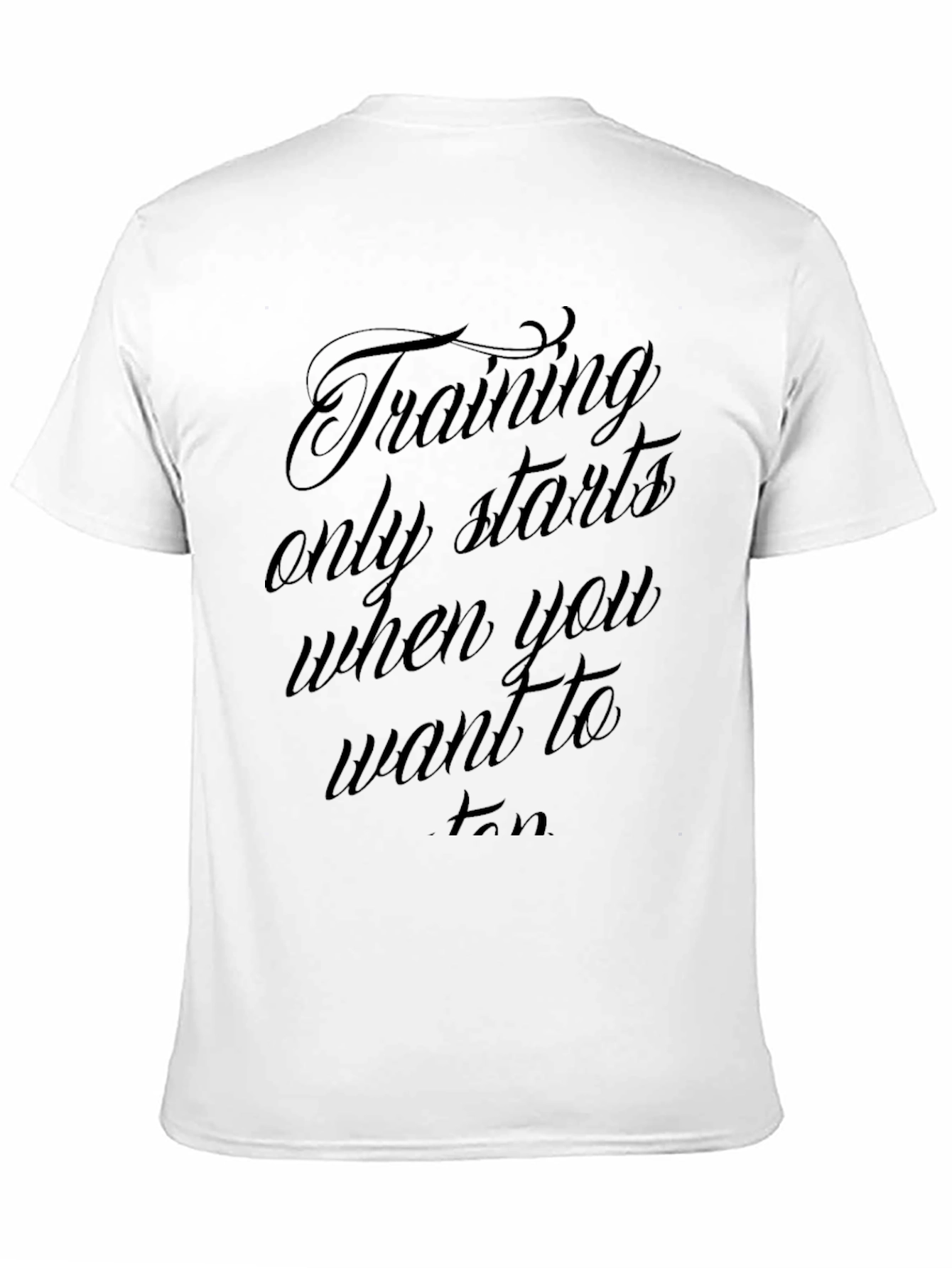 Training Starts Tee - Motivation Workout Shirt