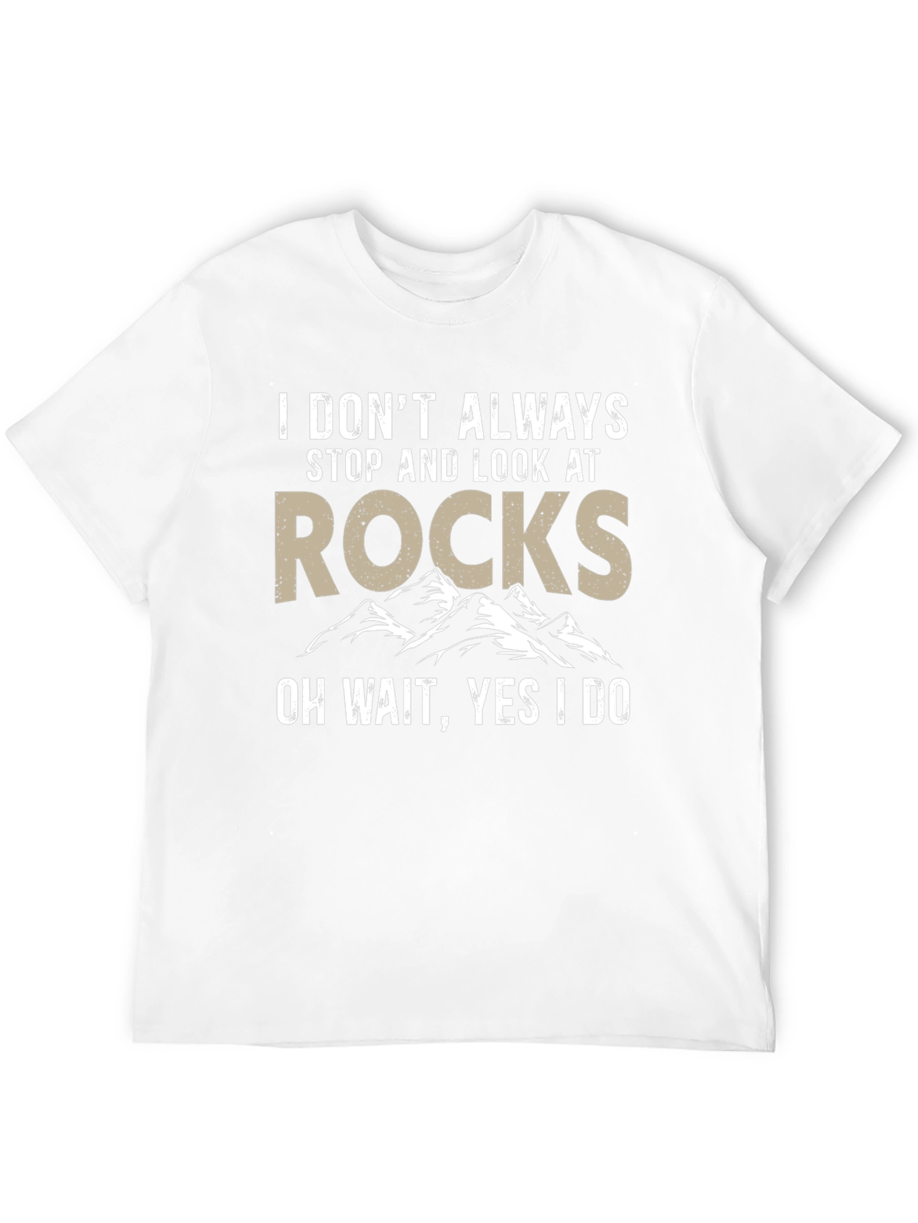 I Look at Rocks Funny T-Shirt