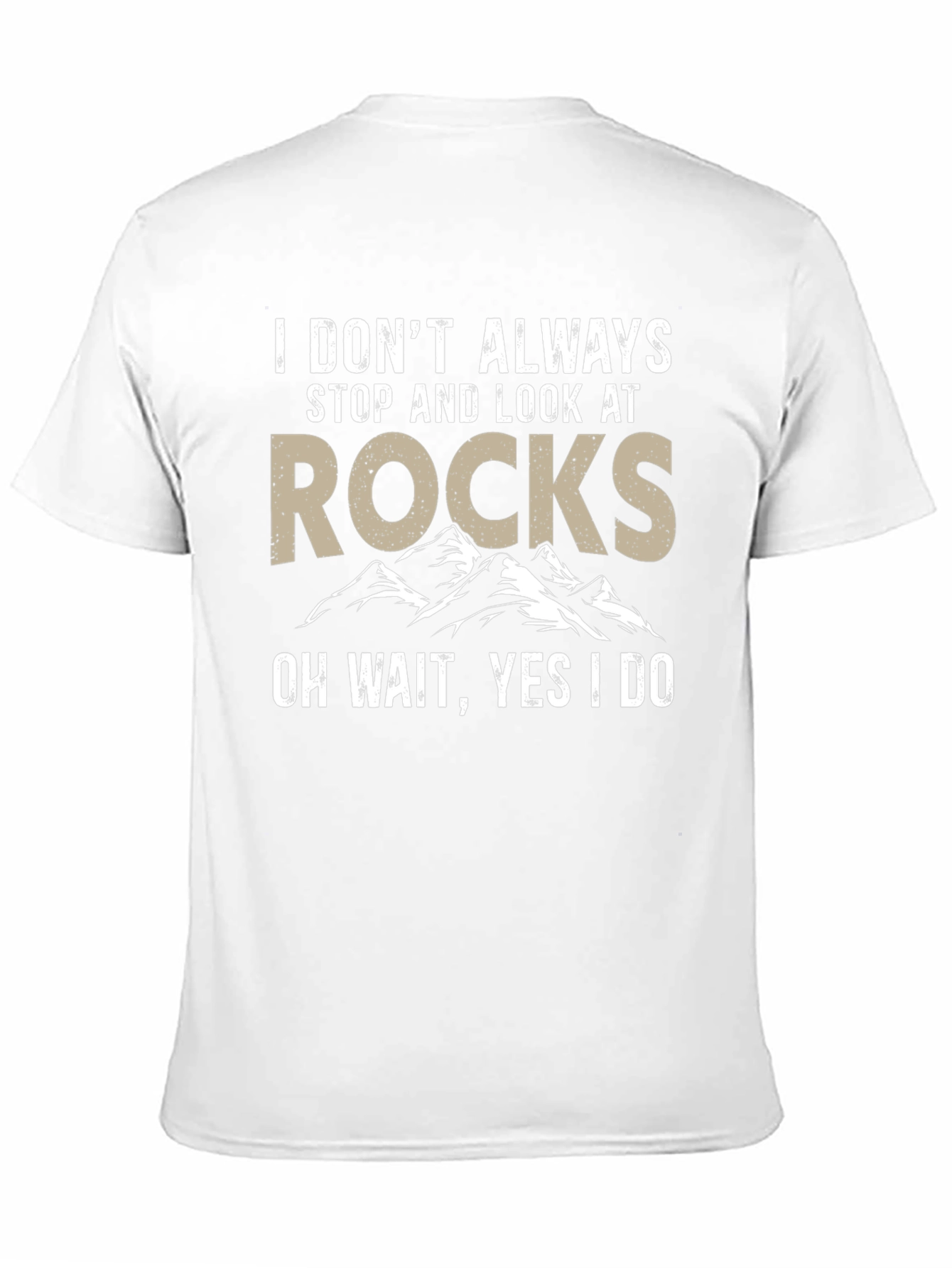 I Look at Rocks Funny T-Shirt