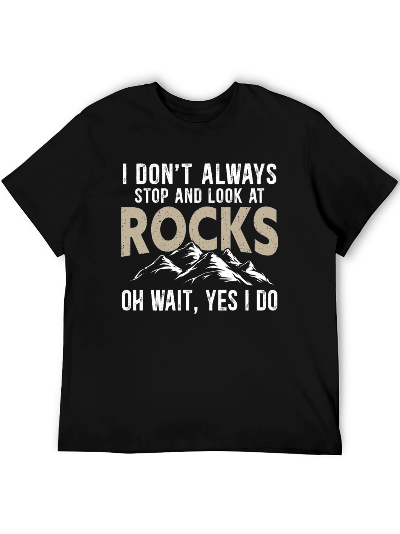 I Look at Rocks Funny T-Shirt