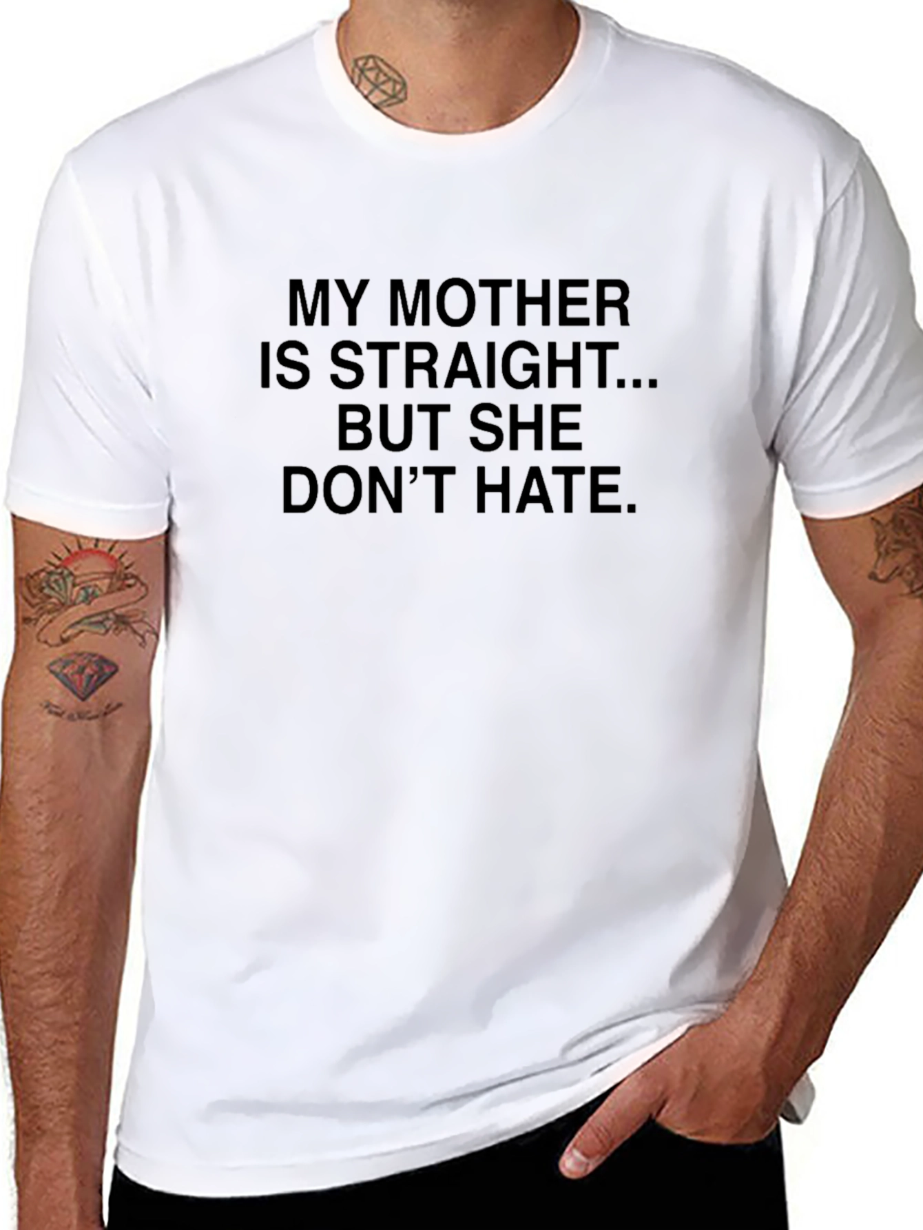 My Mother Is Straight T-Shirt