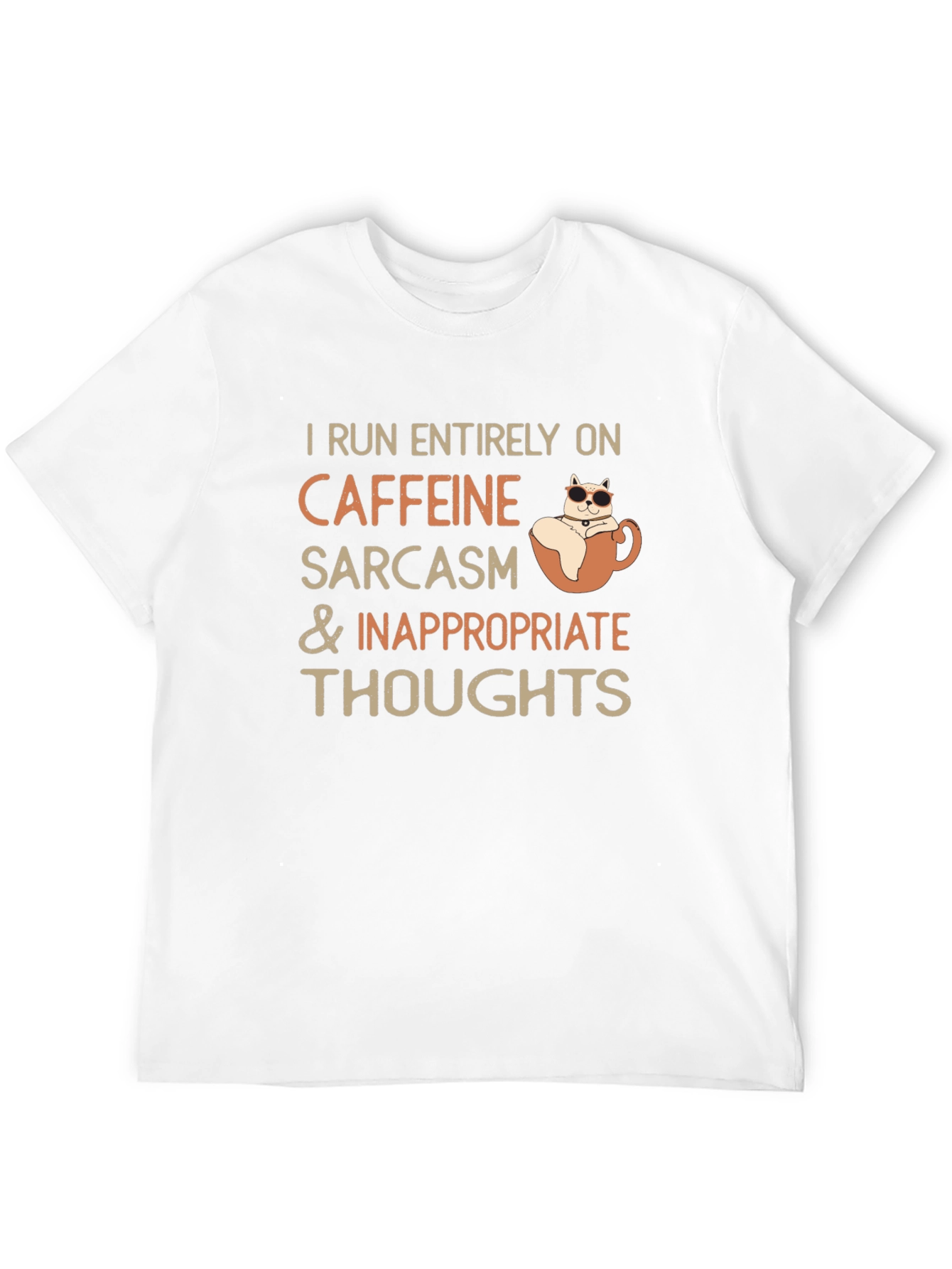 Caffeine Sarcasm and Inappropriate Thoughts T-Shirt