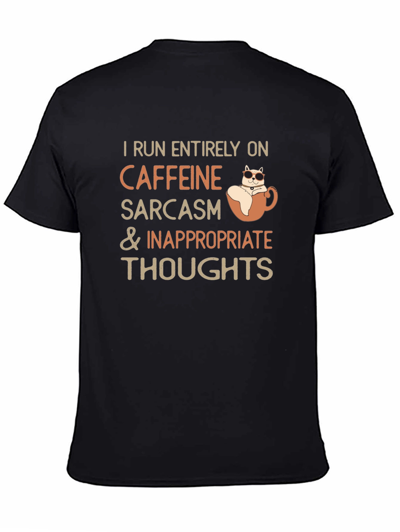 Caffeine Sarcasm and Inappropriate Thoughts T-Shirt