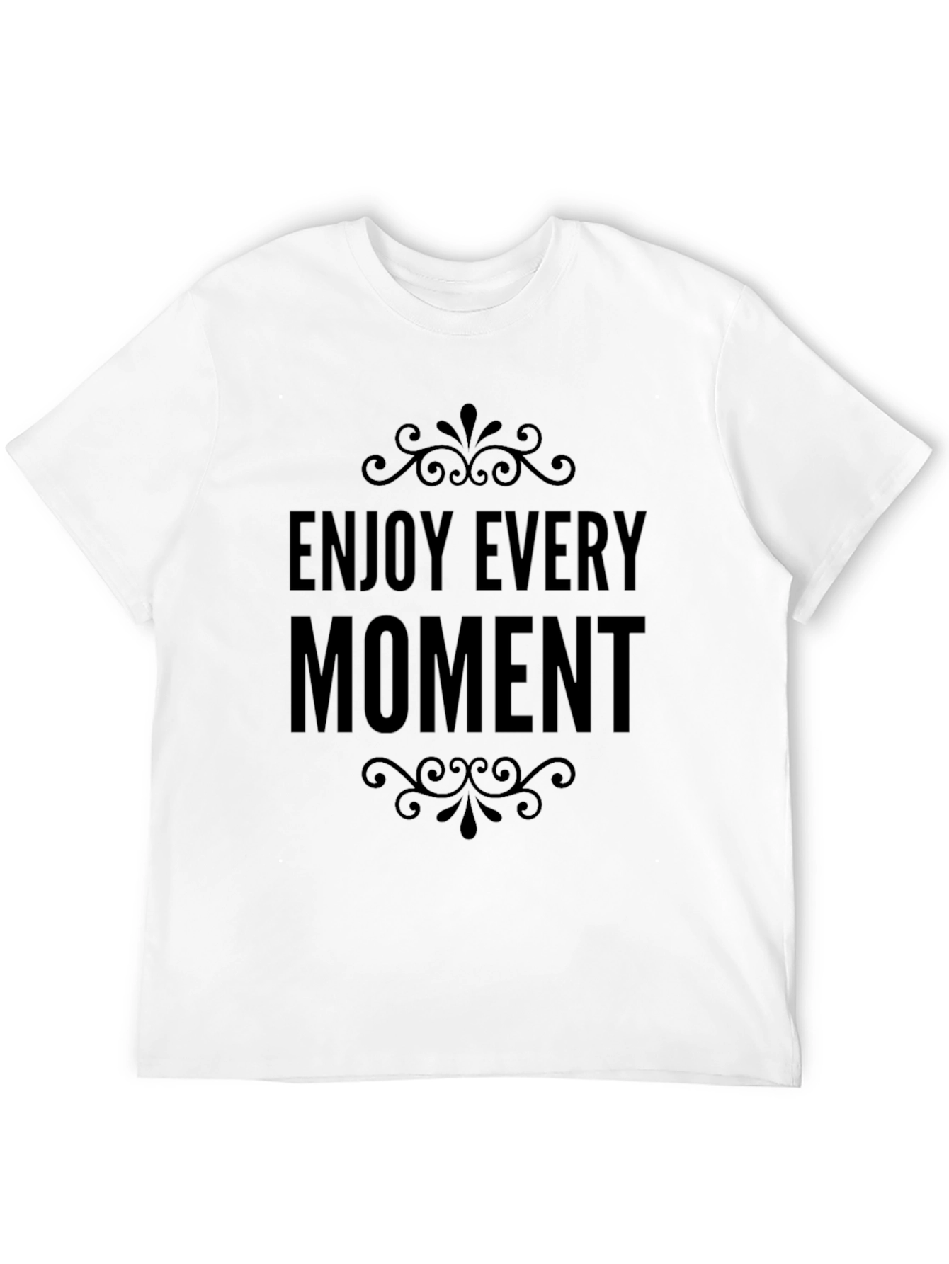 Enjoy Every Moment Black T-Shirt