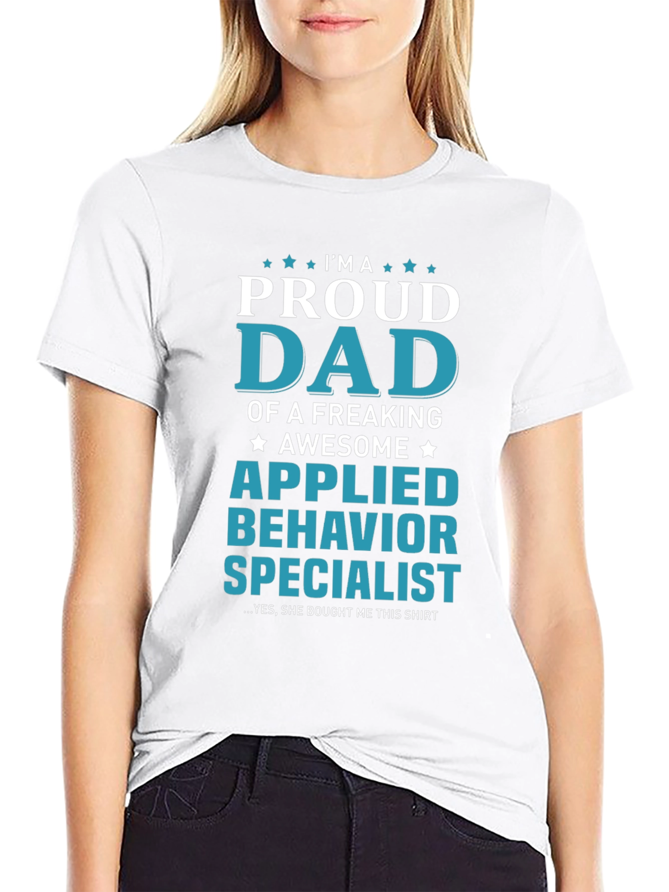 Proud Dad Applied Behavior Specialist T-Shirt