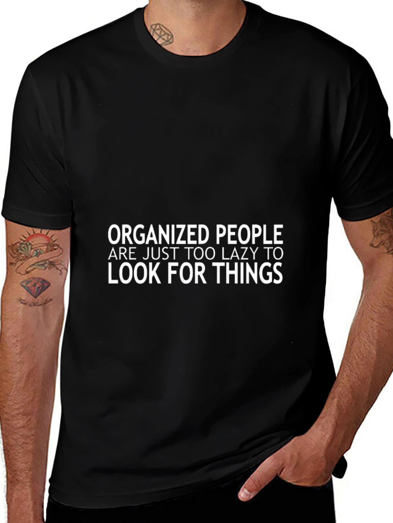 Organized People Lazy T-Shirt - Funny Slogan Tee
