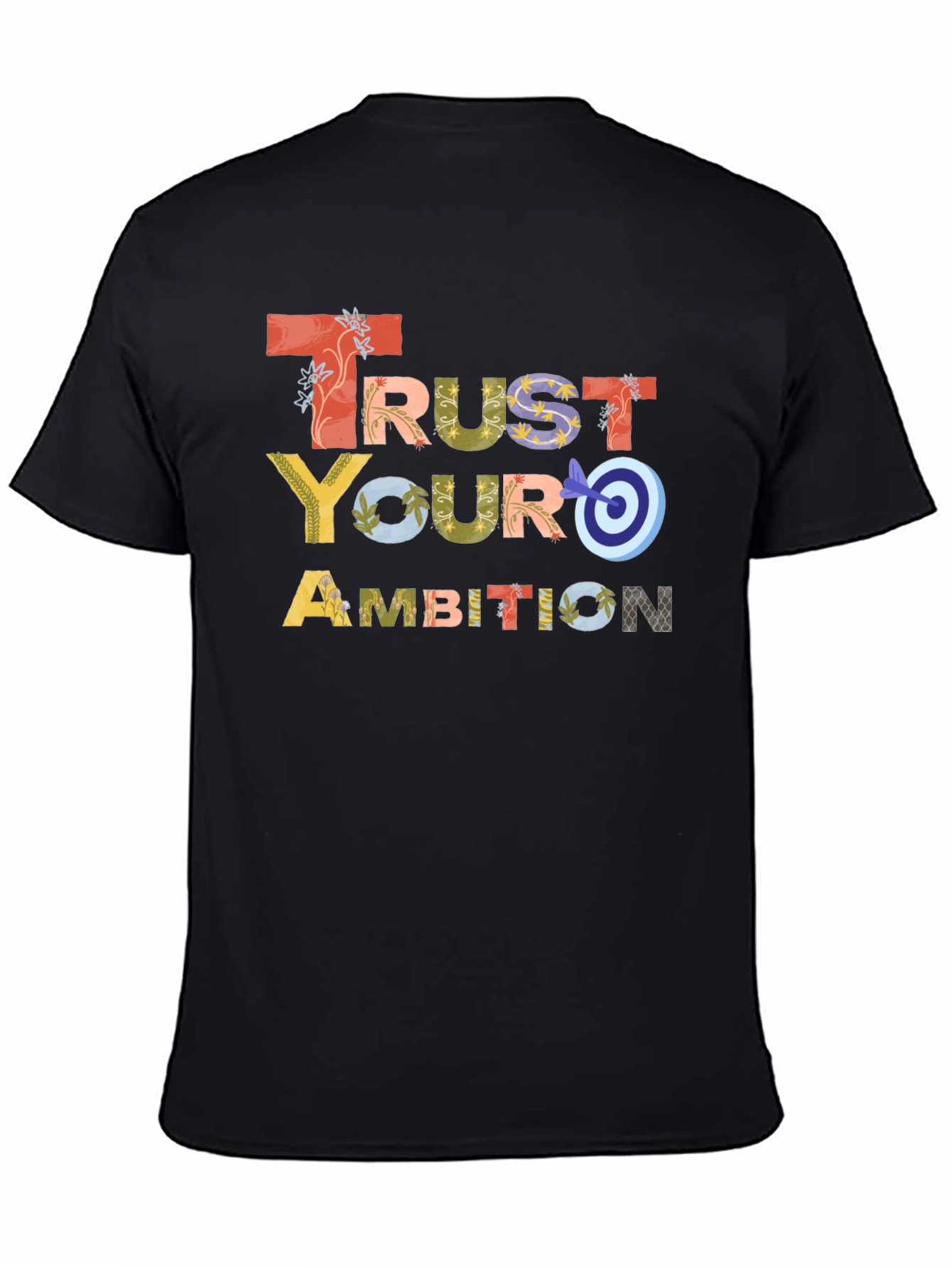 Trust Your Ambition Graphic Tee