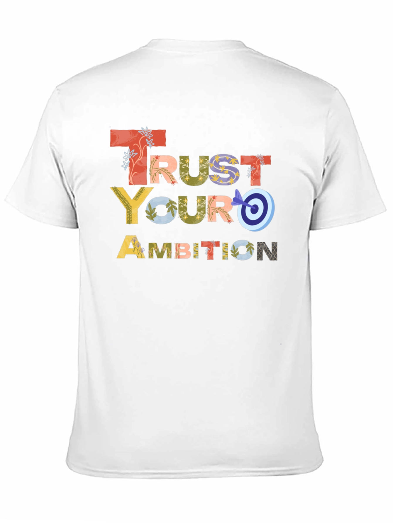 Trust Your Ambition Graphic Tee