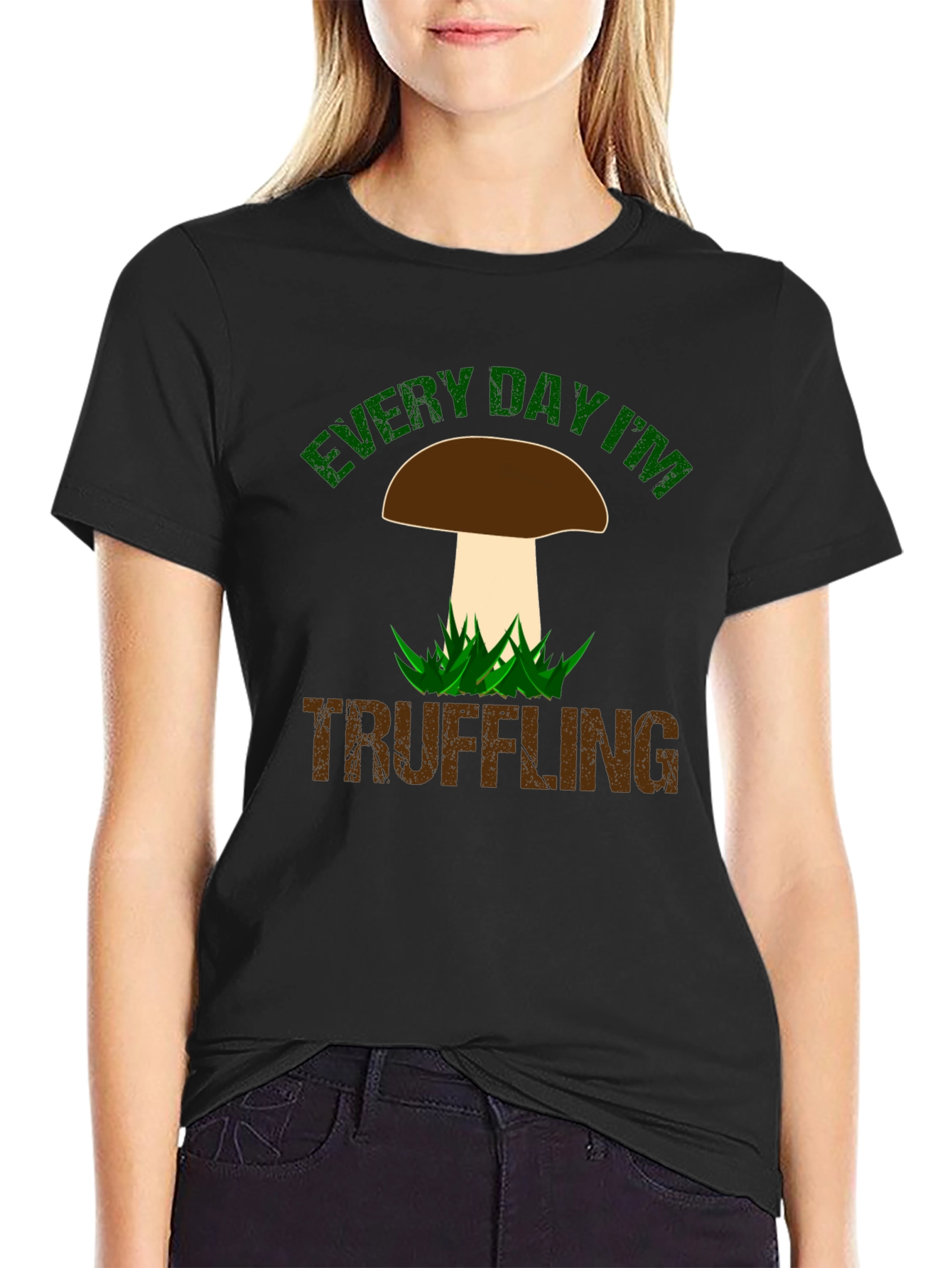 Every Day Im Truffling T-Shirt