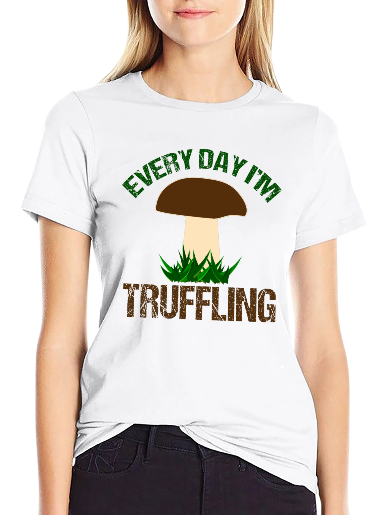 Every Day Im Truffling T-Shirt
