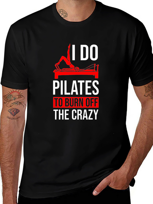 Pilates Burn Off Crazy Graphic Tee