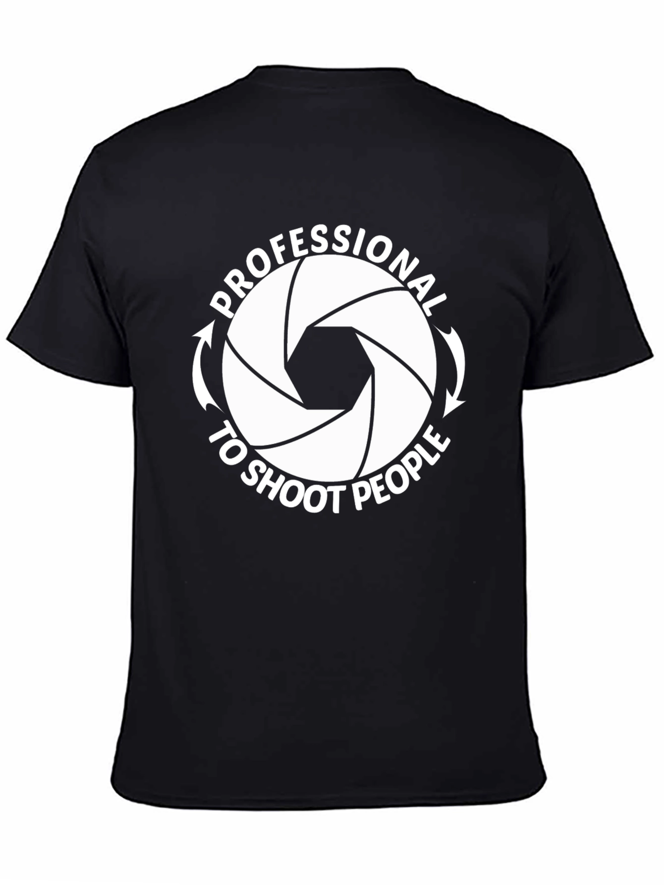 Professional to Shoot People Graphic Tee