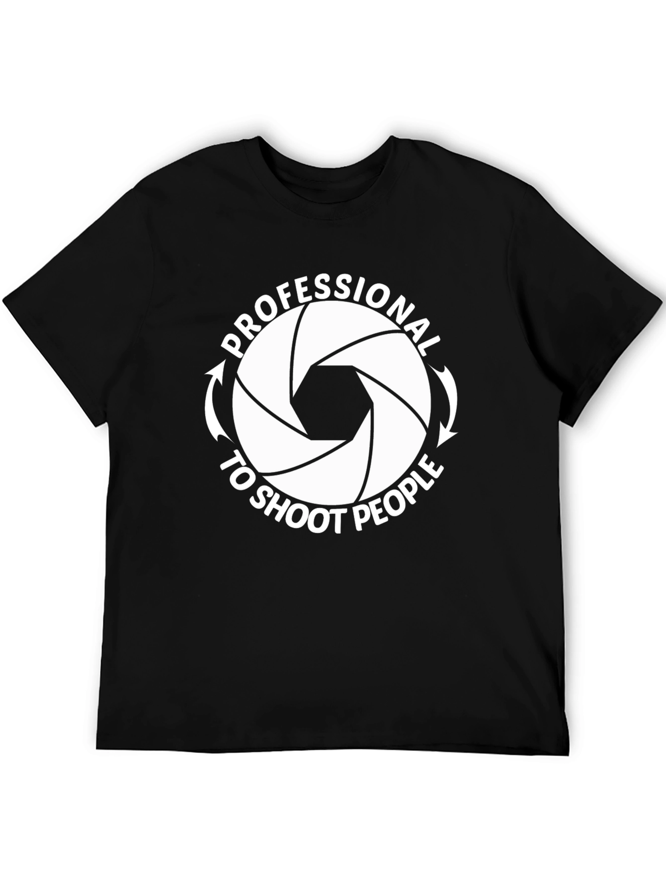 Professional to Shoot People Graphic Tee