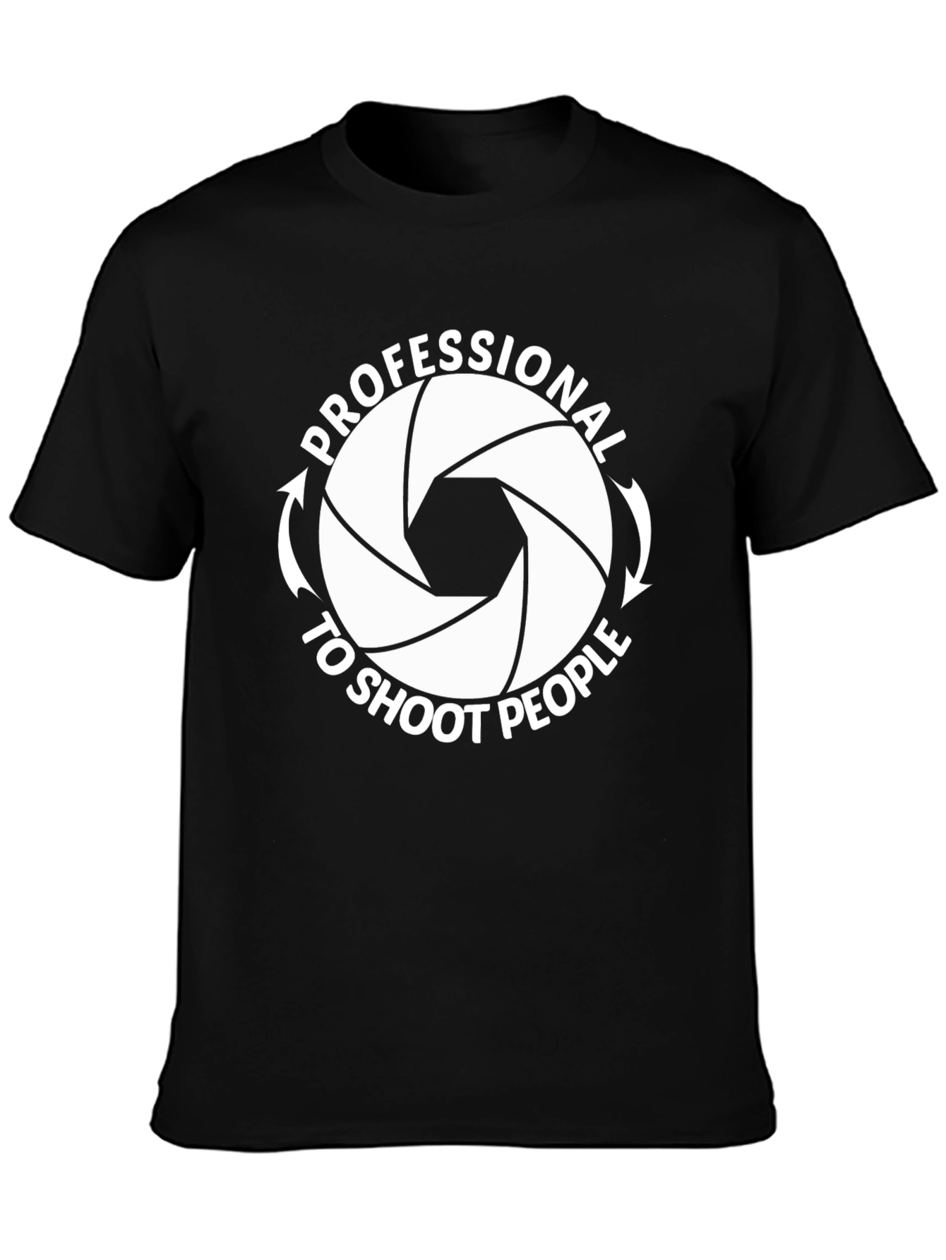 Professional to Shoot People Graphic Tee