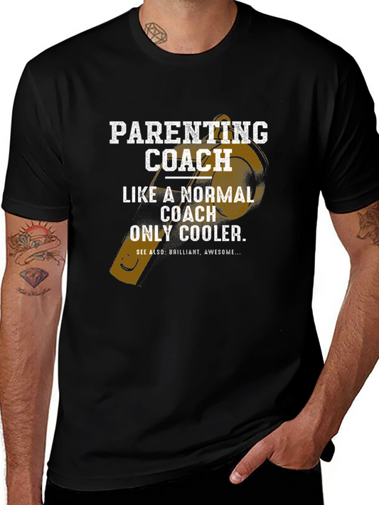 Parenting Coach T-Shirt - Funny Dad Gift