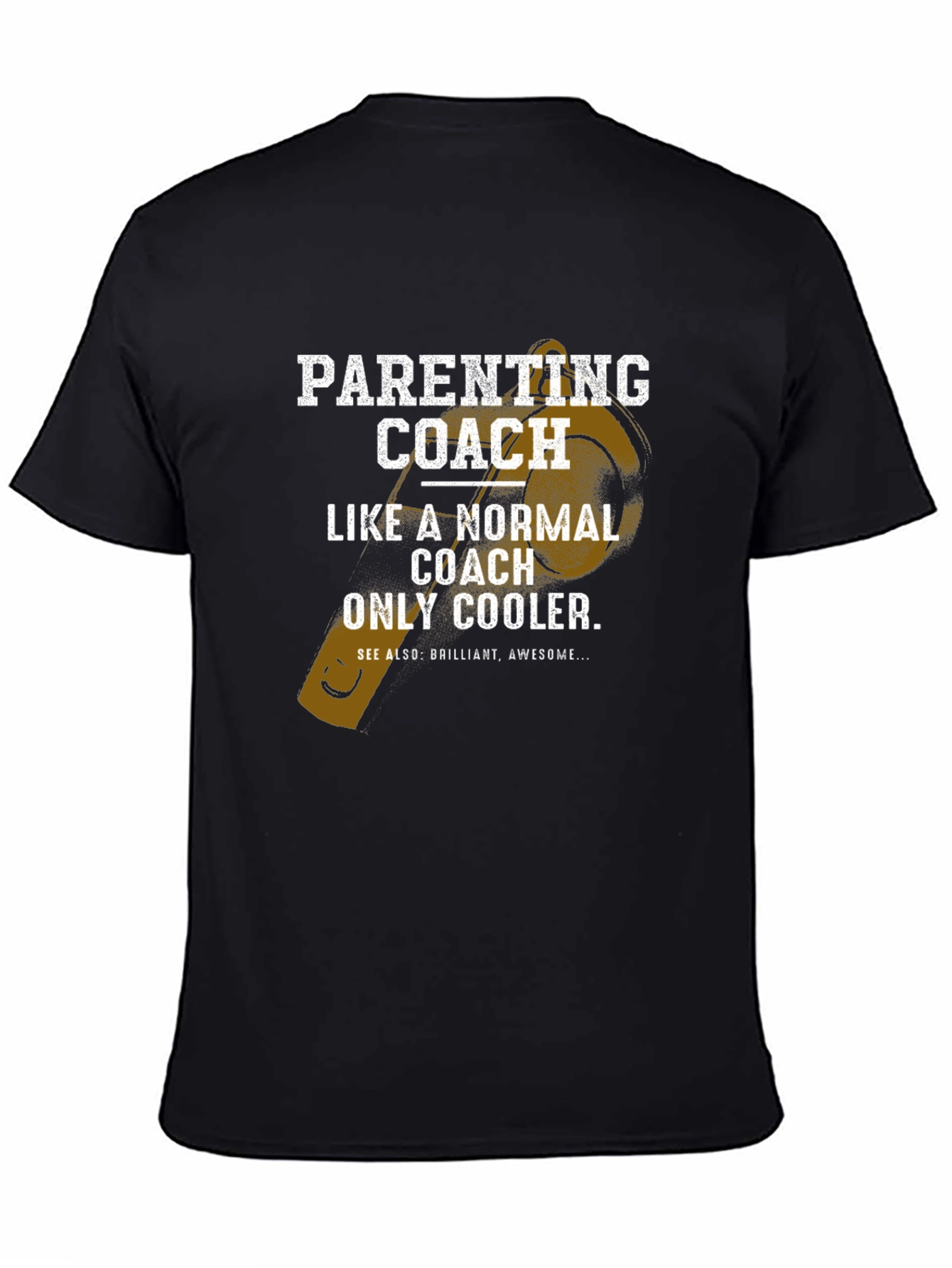 Parenting Coach T-Shirt - Funny Dad Gift