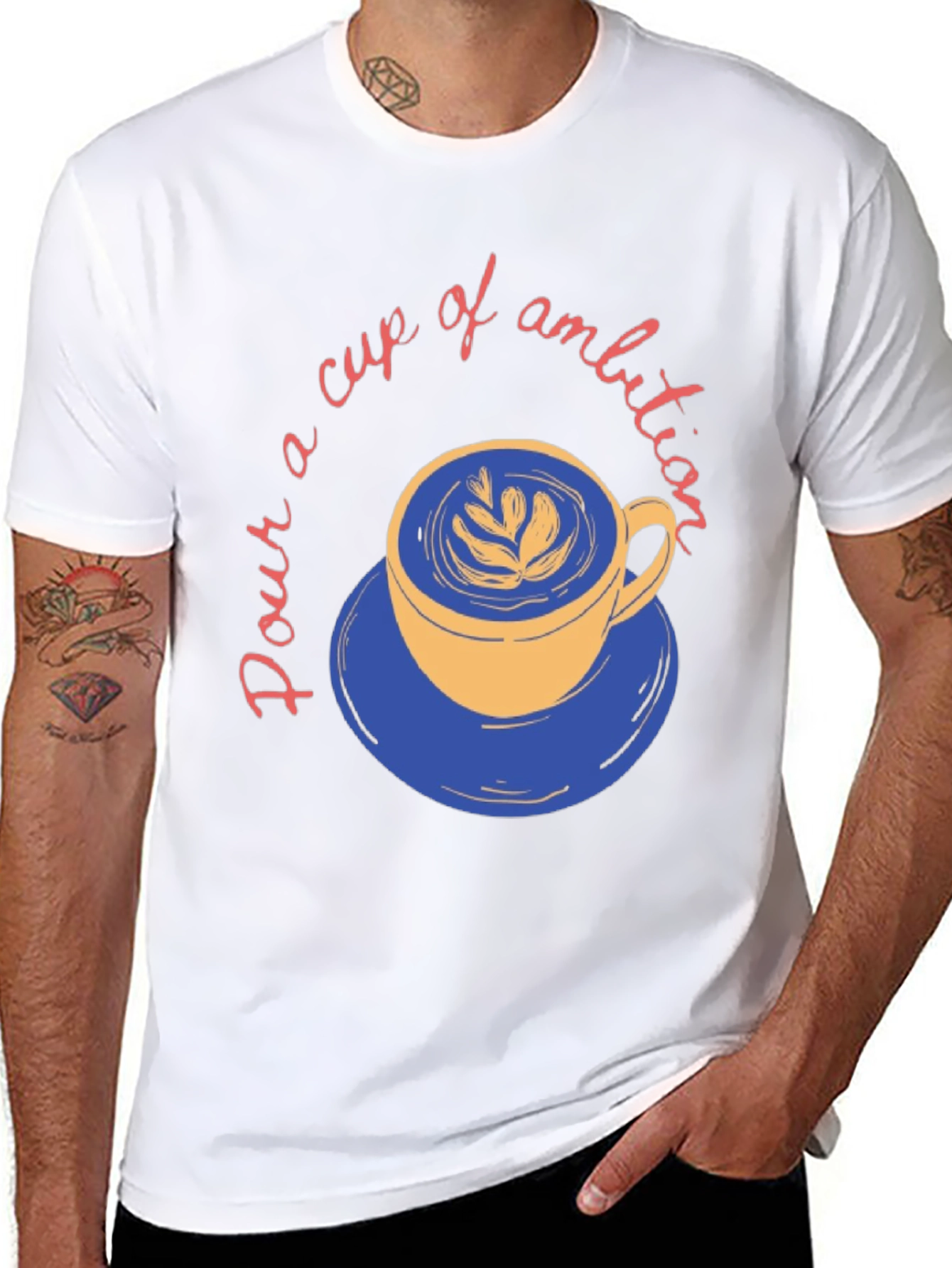 Pour a Cup of Ambition Graphic T-Shirt