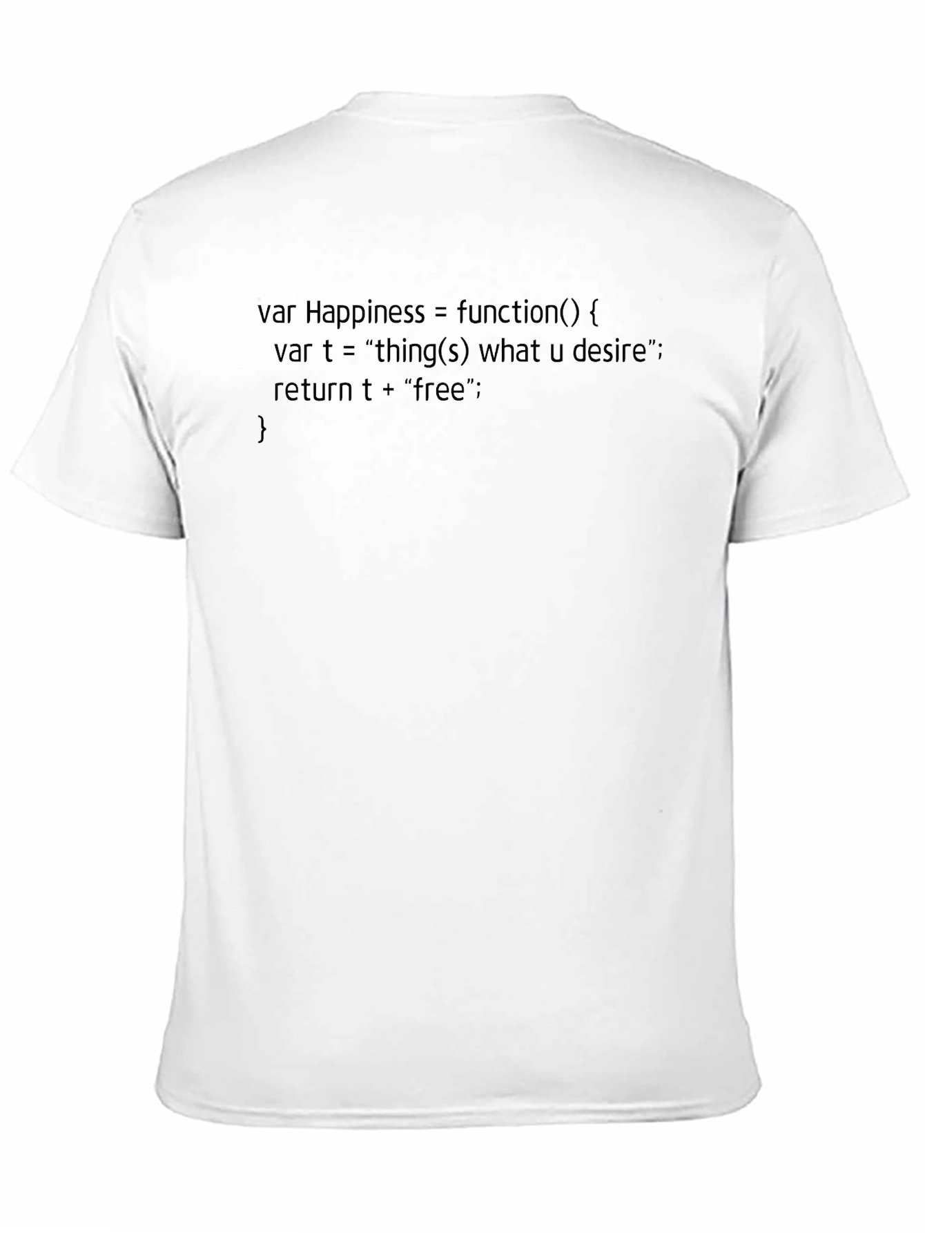 Funny Coding T-Shirt - Happiness is Free