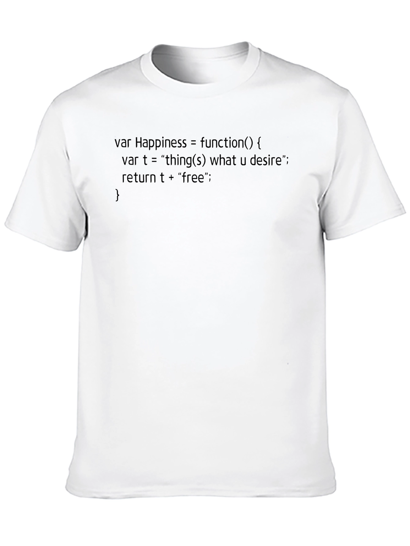 Funny Coding T-Shirt - Happiness is Free