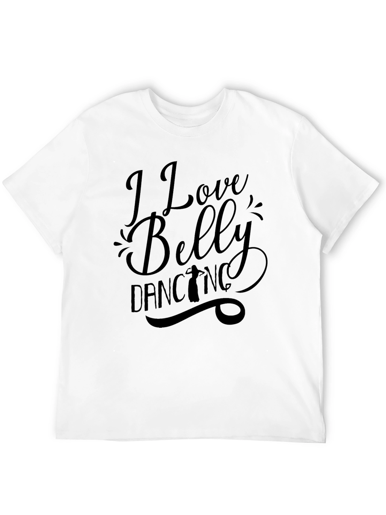 I Love Belly Dancing Graphic T-Shirt