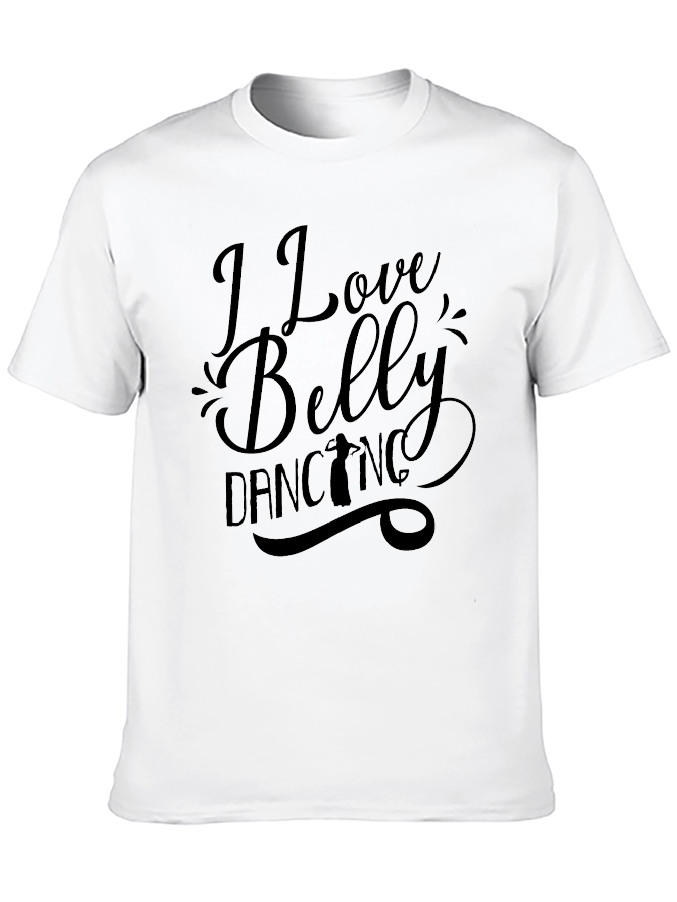 I Love Belly Dancing Graphic T-Shirt