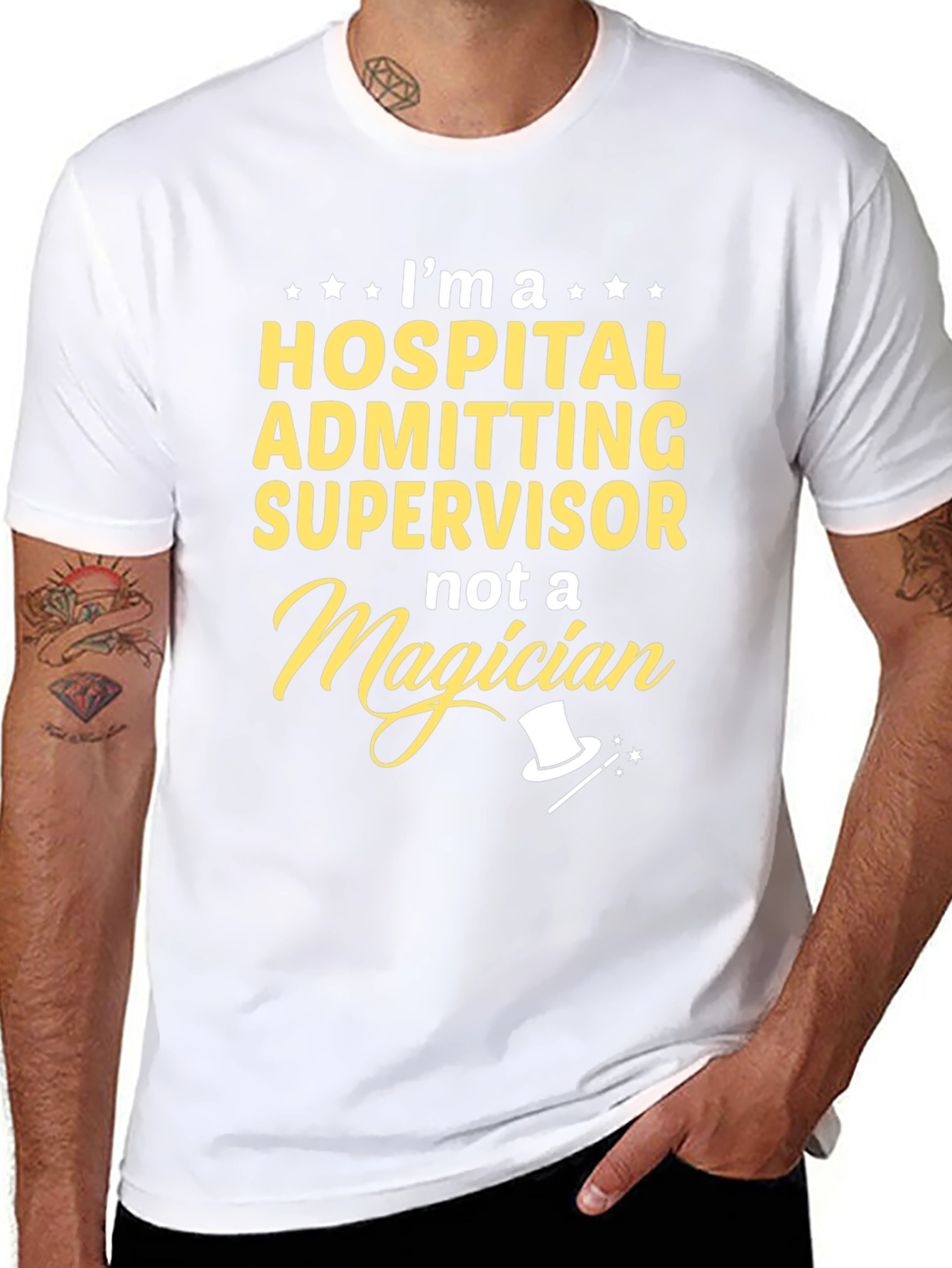 Hospital Admitting Supervisor T-Shirt - Not a Magician