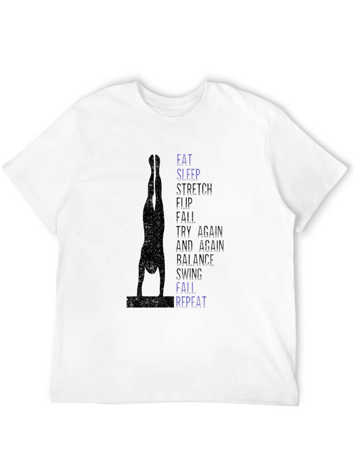 Gymnast T-Shirt: Eat Sleep Stretch Flip Repeat