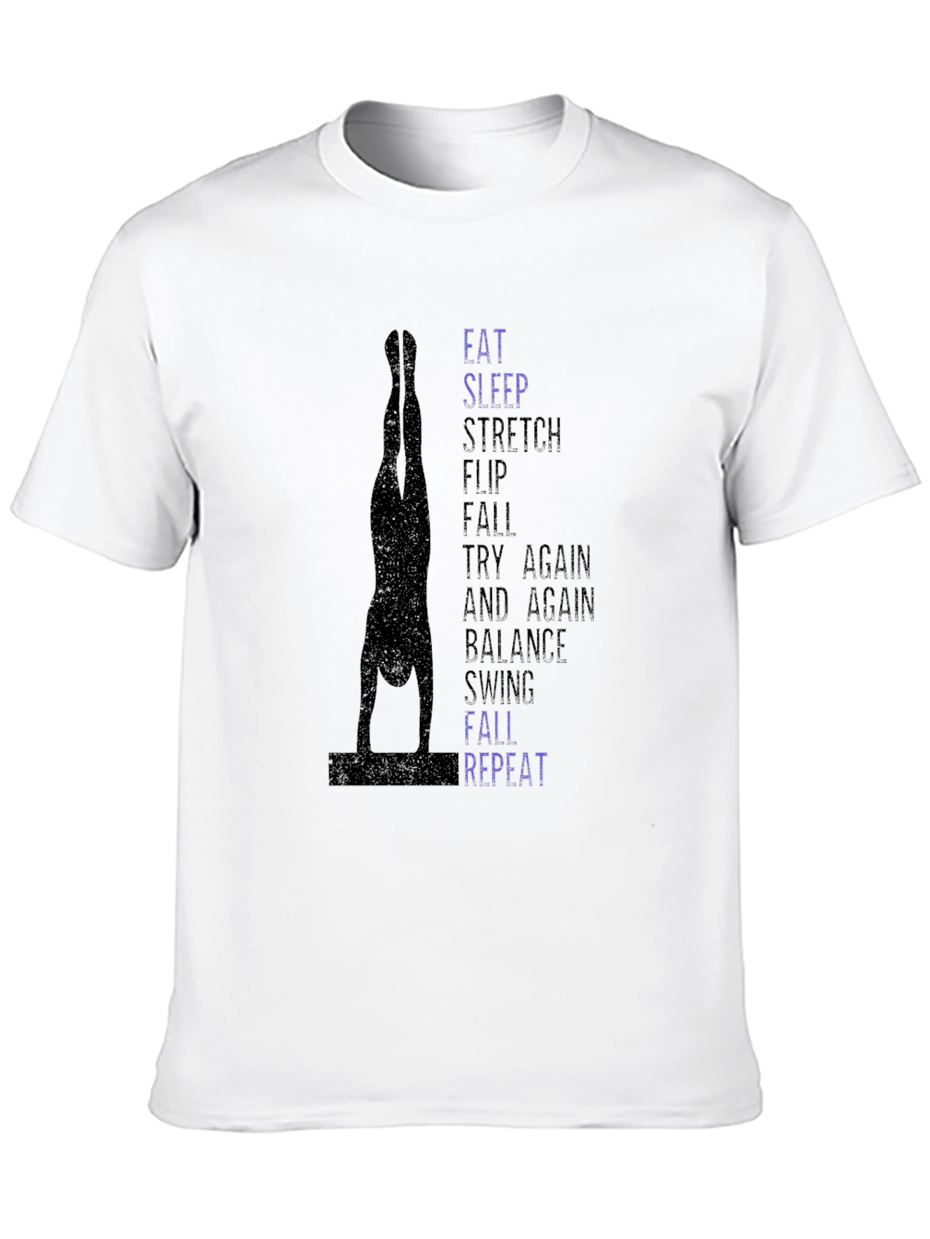 Gymnast T-Shirt: Eat Sleep Stretch Flip Repeat