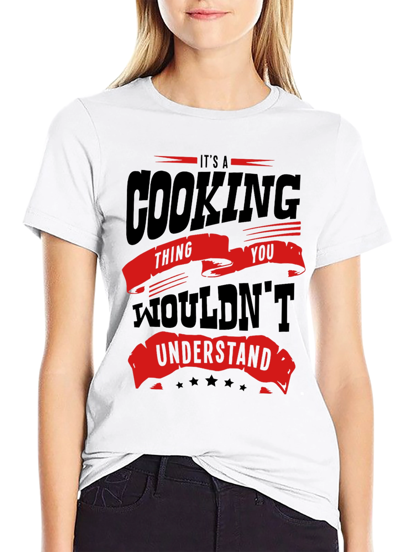 Cooking Thing You Wouldnt Understand T-Shirt