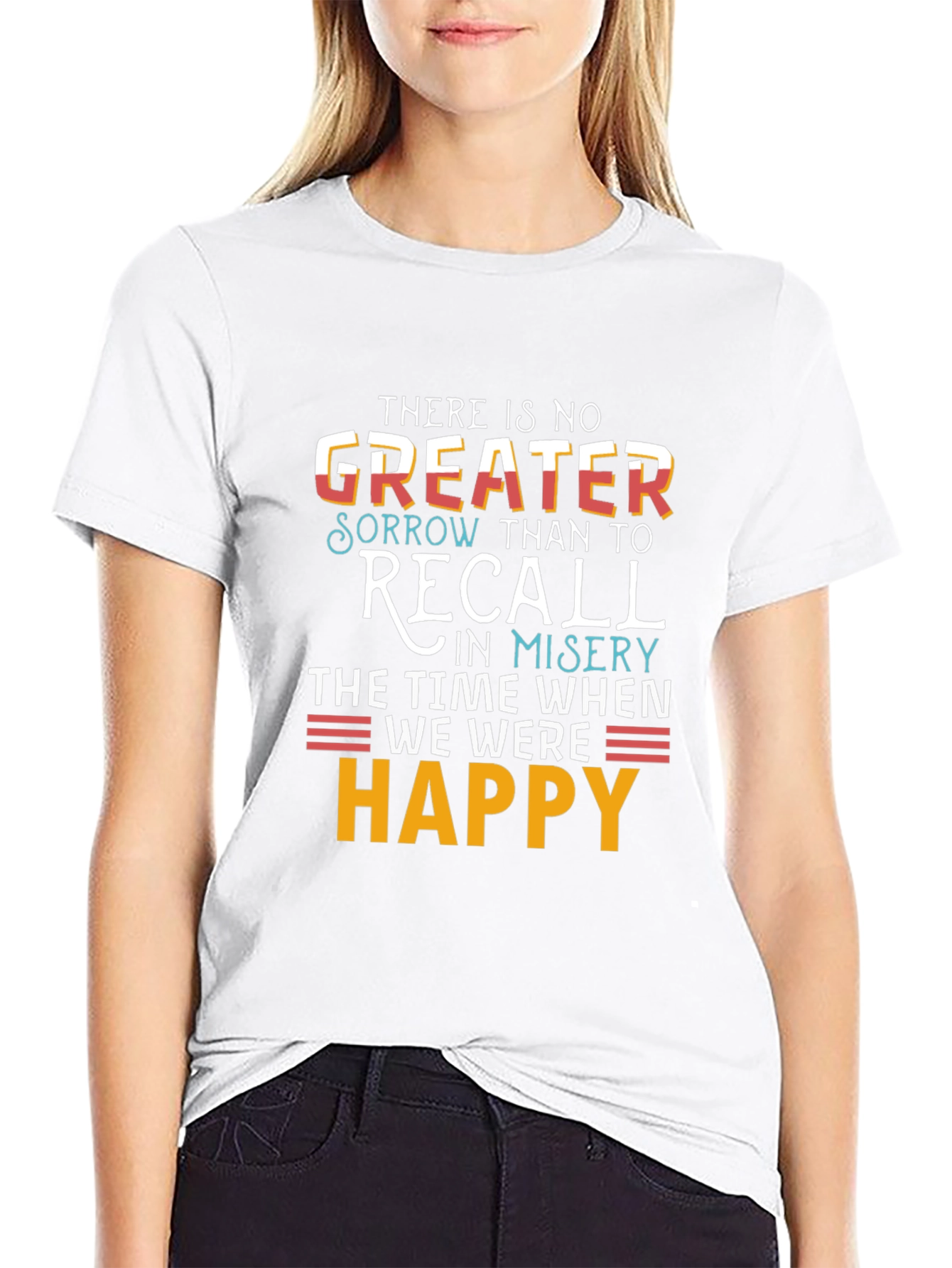 Motivational T-Shirt: Recall Happy Times