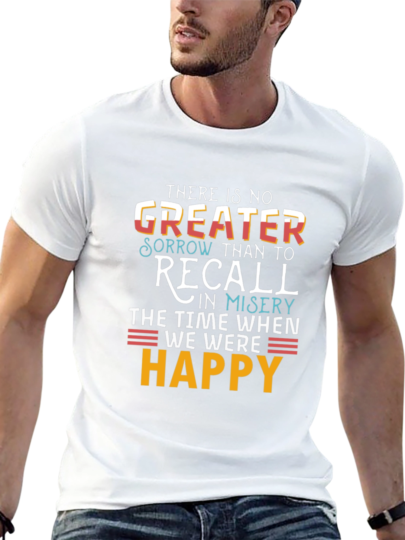 Motivational T-Shirt: Recall Happy Times