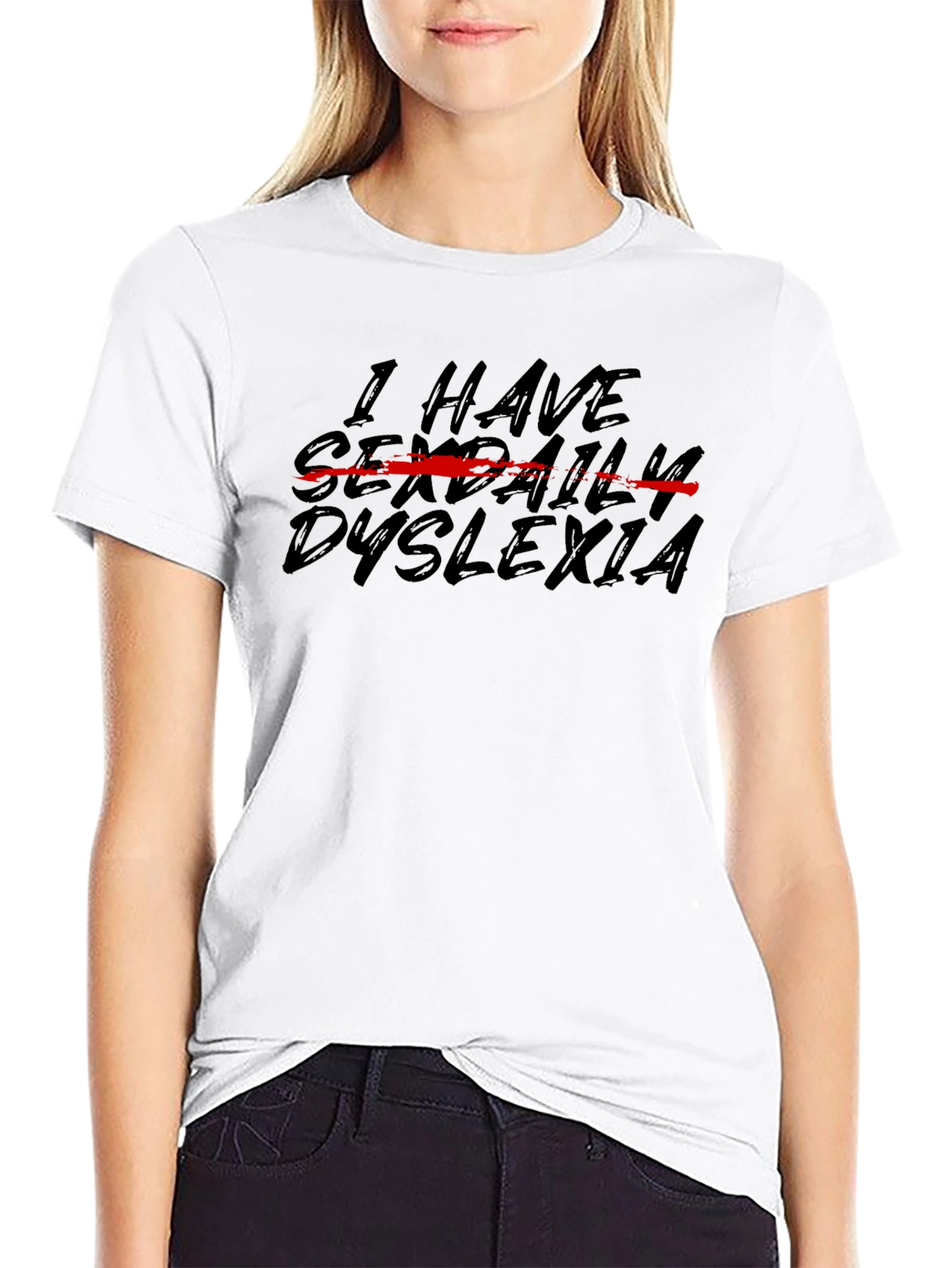 Humorous Sexual Dyslexia Graphic T-Shirt