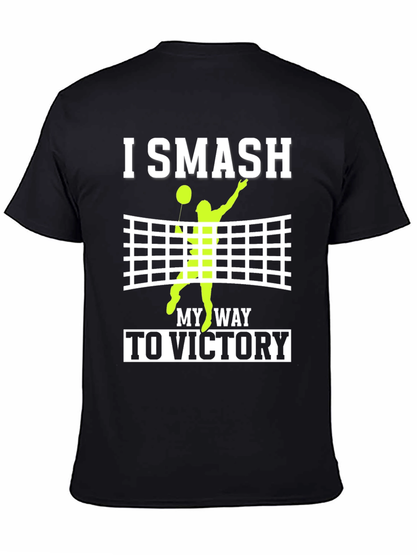 I Smash My Way to Victory T-Shirt