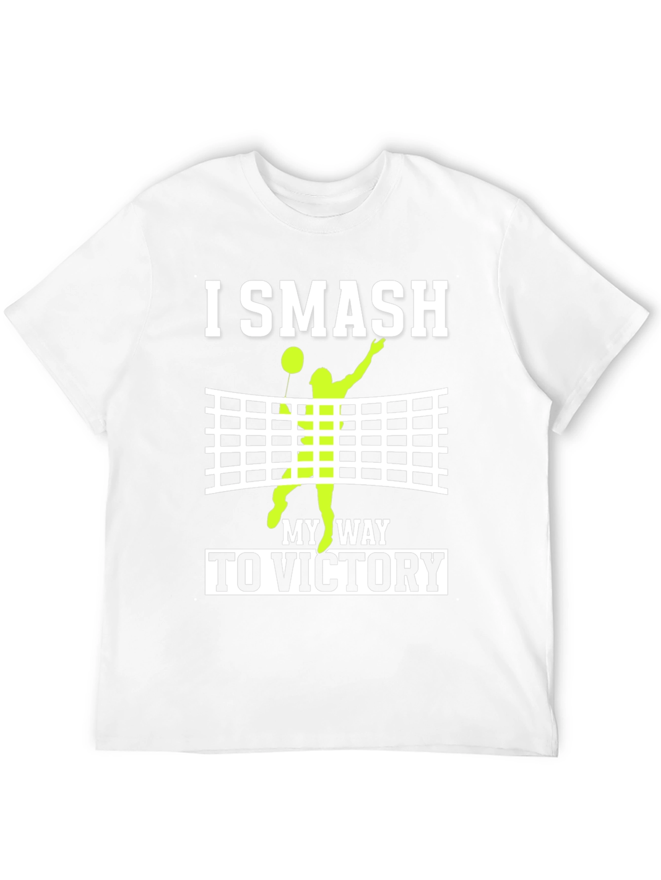 I Smash My Way to Victory T-Shirt