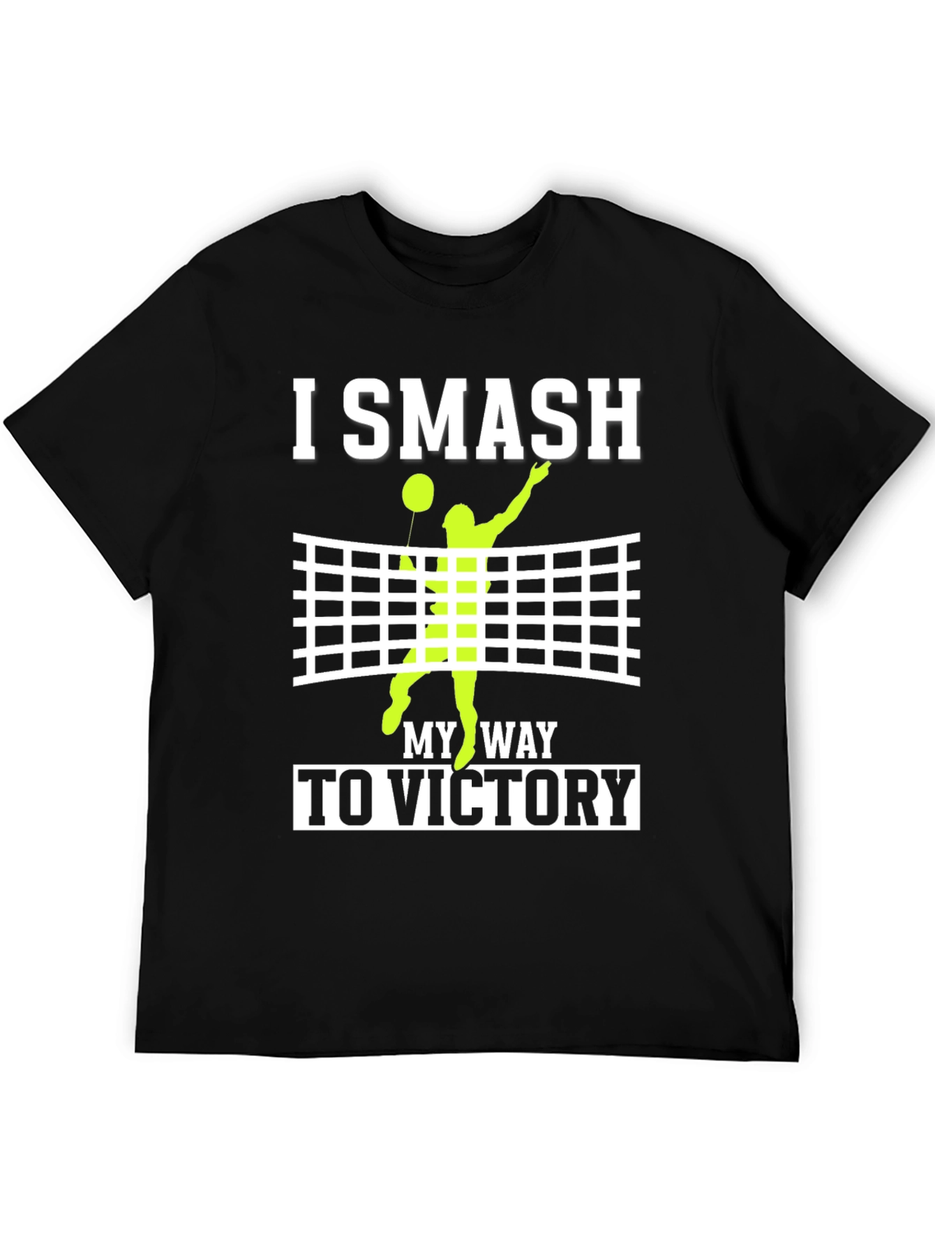 I Smash My Way to Victory T-Shirt