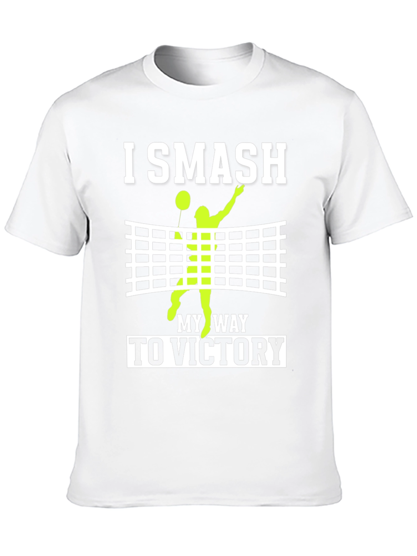 I Smash My Way to Victory T-Shirt
