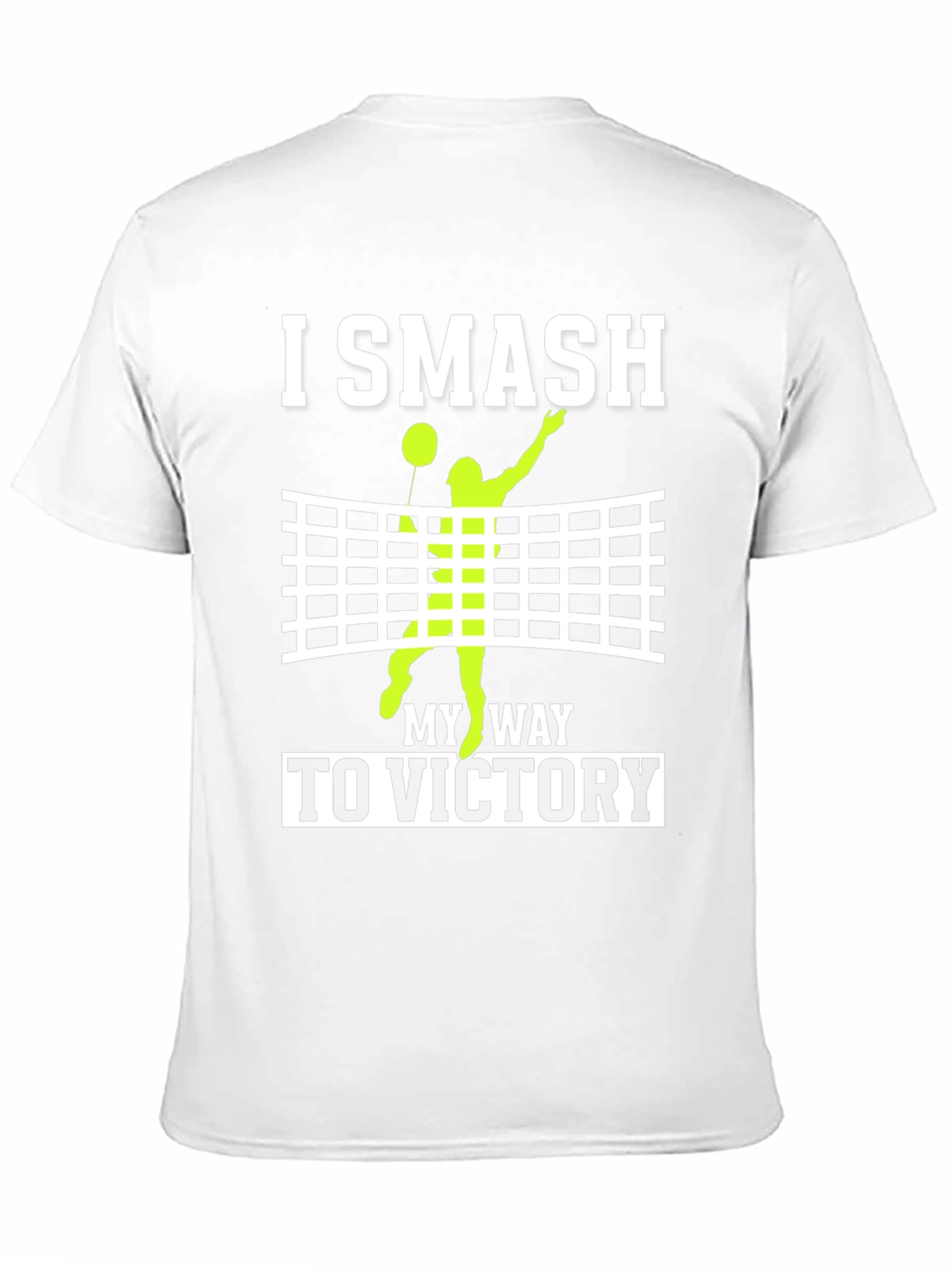 I Smash My Way to Victory T-Shirt