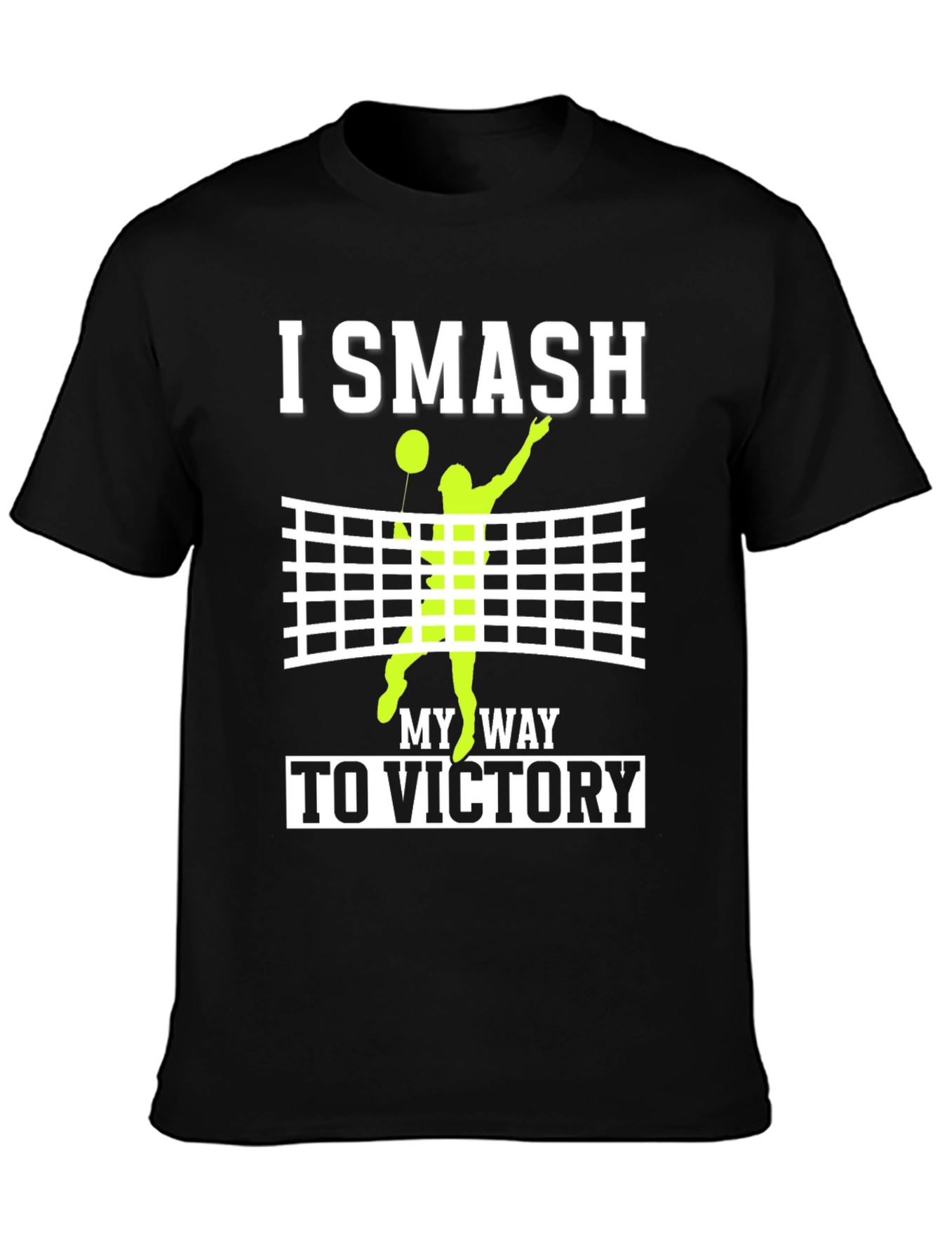 I Smash My Way to Victory T-Shirt