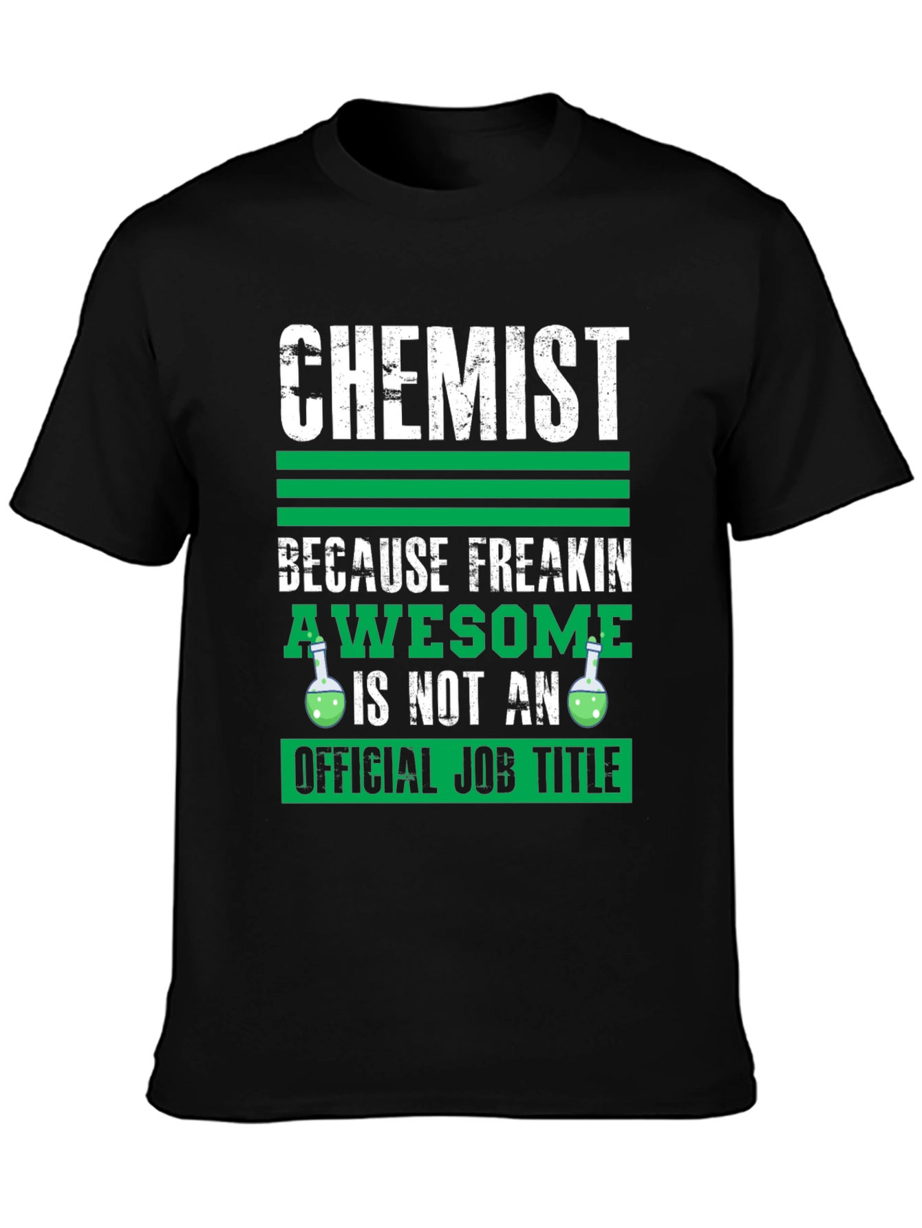 Chemist Awesome Job Title T-Shirt