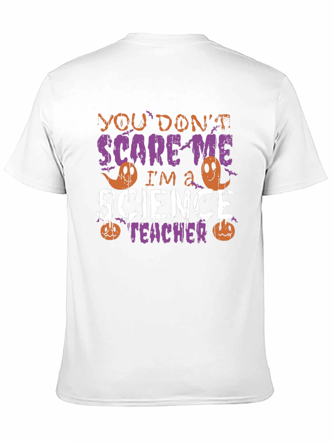 Science Teacher Halloween T-Shirt - You Dont Scare Me!
