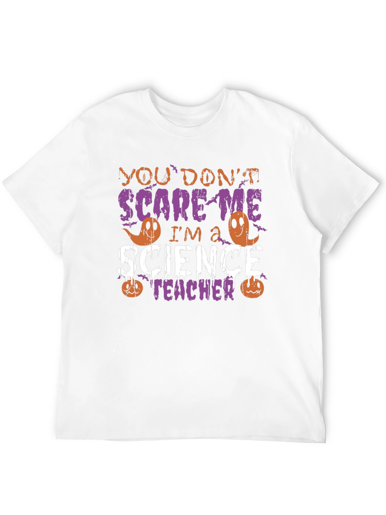 Science Teacher Halloween T-Shirt - You Dont Scare Me!