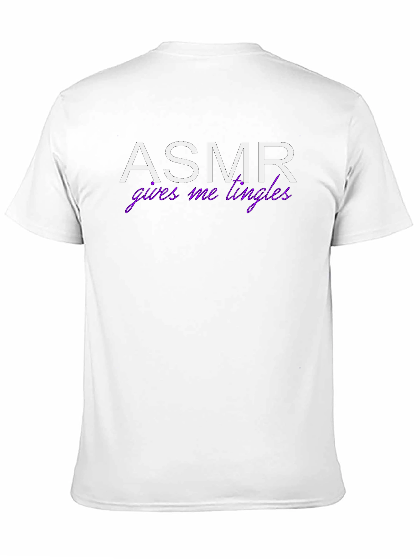 ASMR Gives Me Tingles Funny Graphic Tee