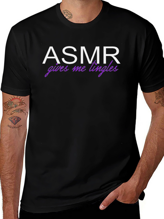 ASMR Gives Me Tingles Funny Graphic Tee