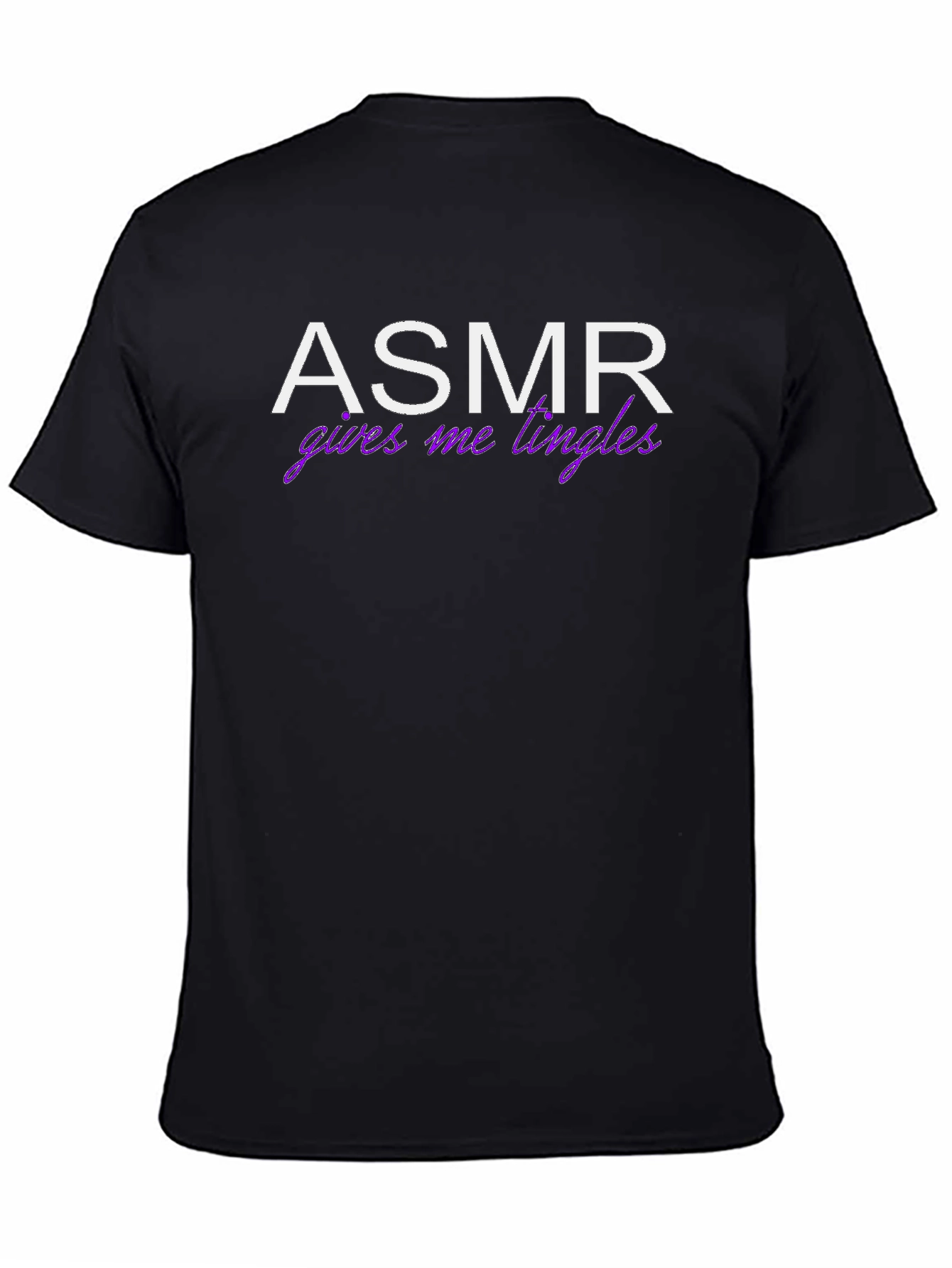ASMR Gives Me Tingles Funny Graphic Tee