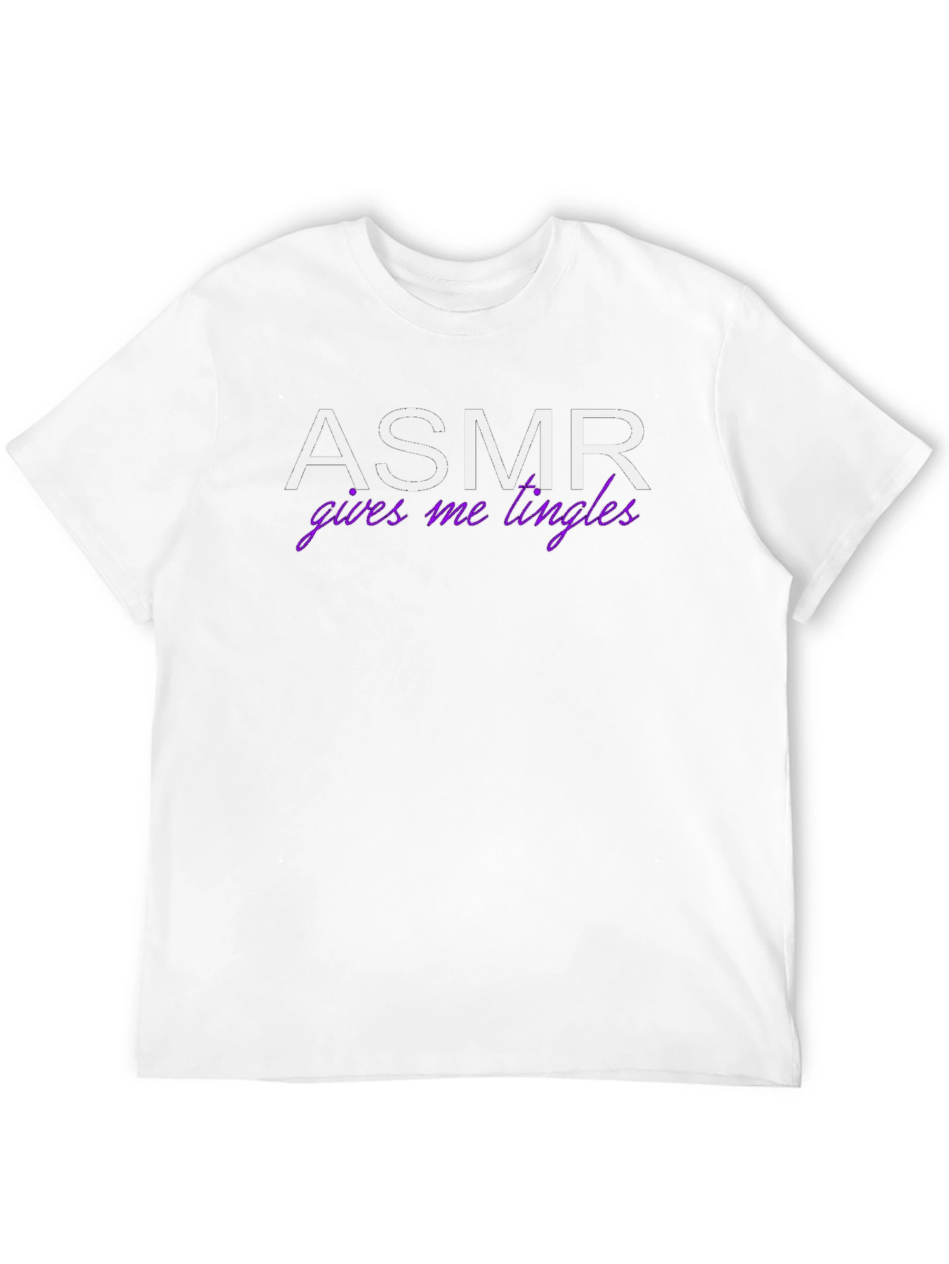 ASMR Gives Me Tingles Funny Graphic Tee