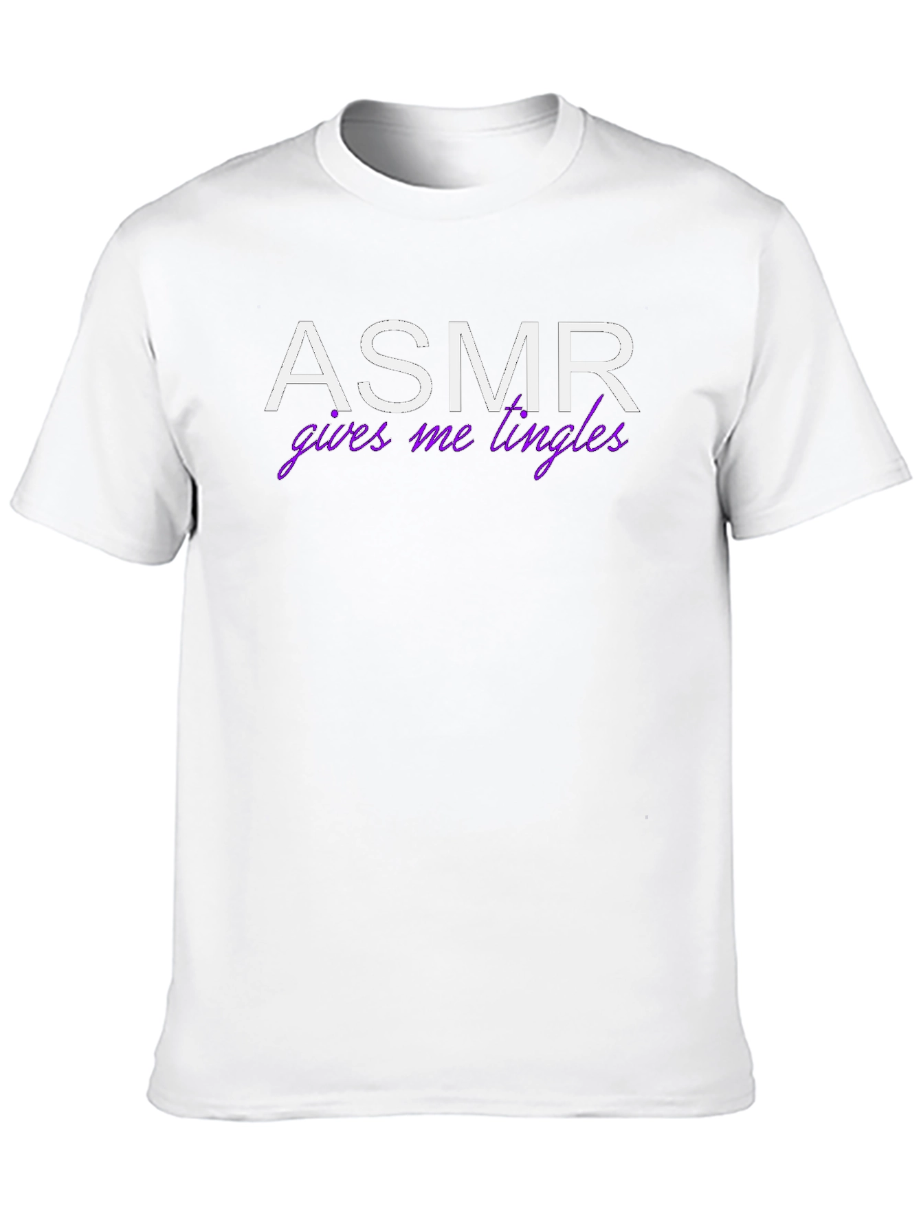ASMR Gives Me Tingles Funny Graphic Tee